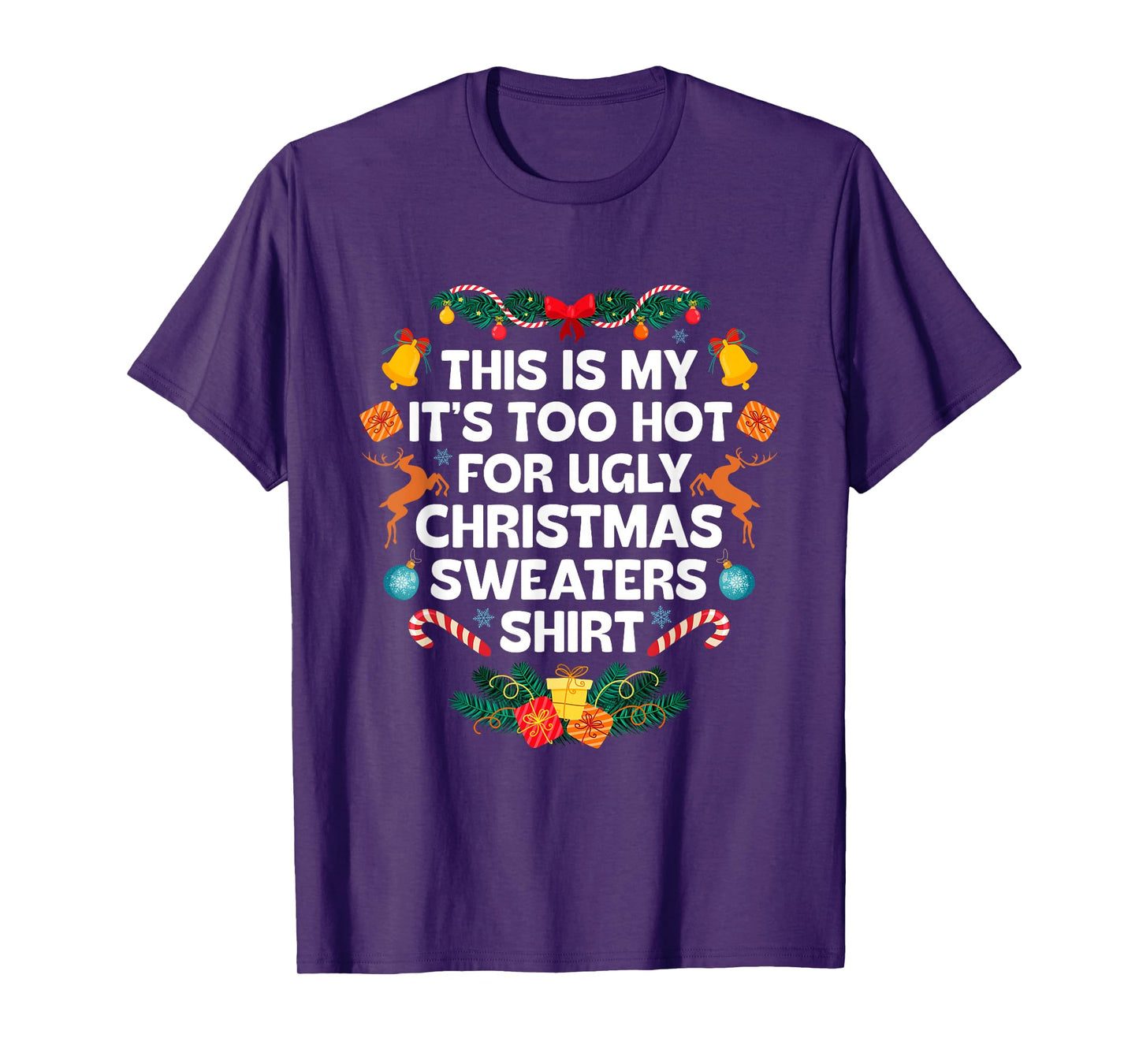 Funny Too Hot Ugly Christmas Candy Cane Xmas Family Matching T-Shirt