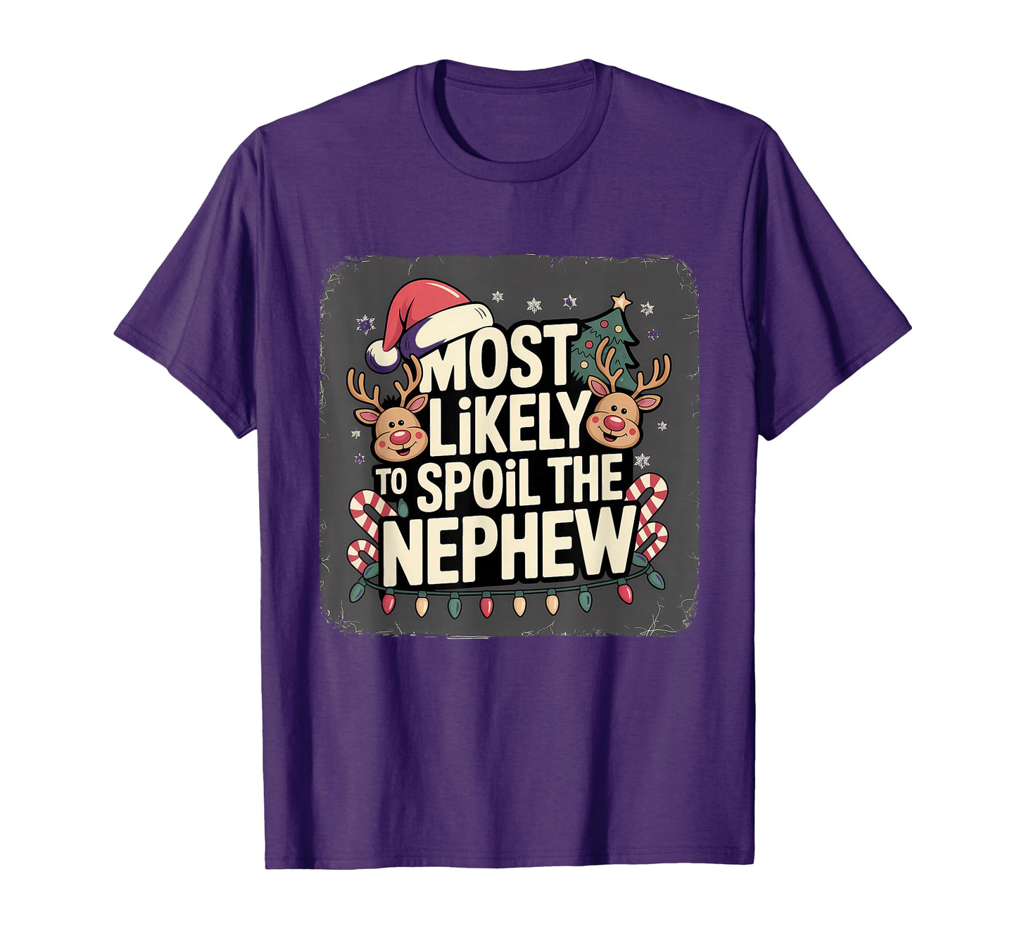 Most Likely to Spoil The Nephew Christmas Family Joke T-Shirt