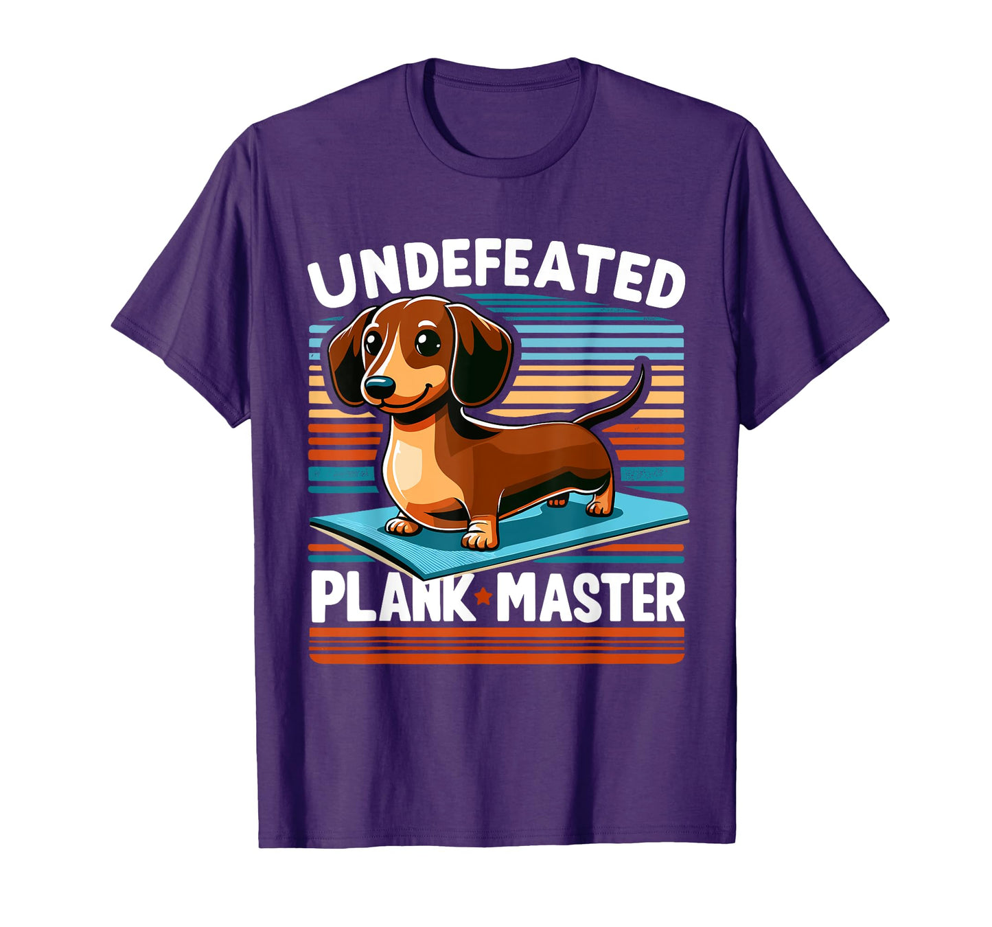 Wiener Dog - Sports Lover Undefeated Plank Master Dachshund Men Women Girls Kids T-Shirt