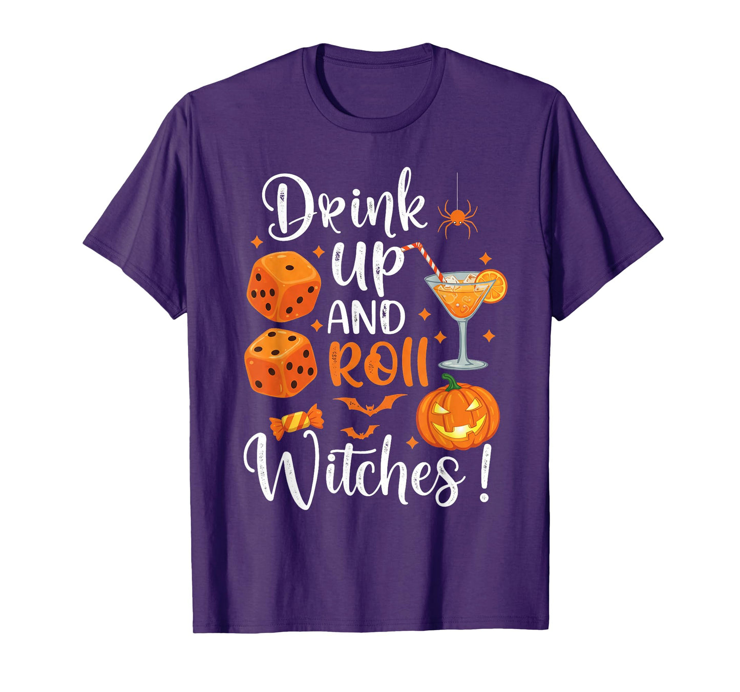 Halloween Bunco dice Women Drink Up and Roll Witches Funny T-Shirt