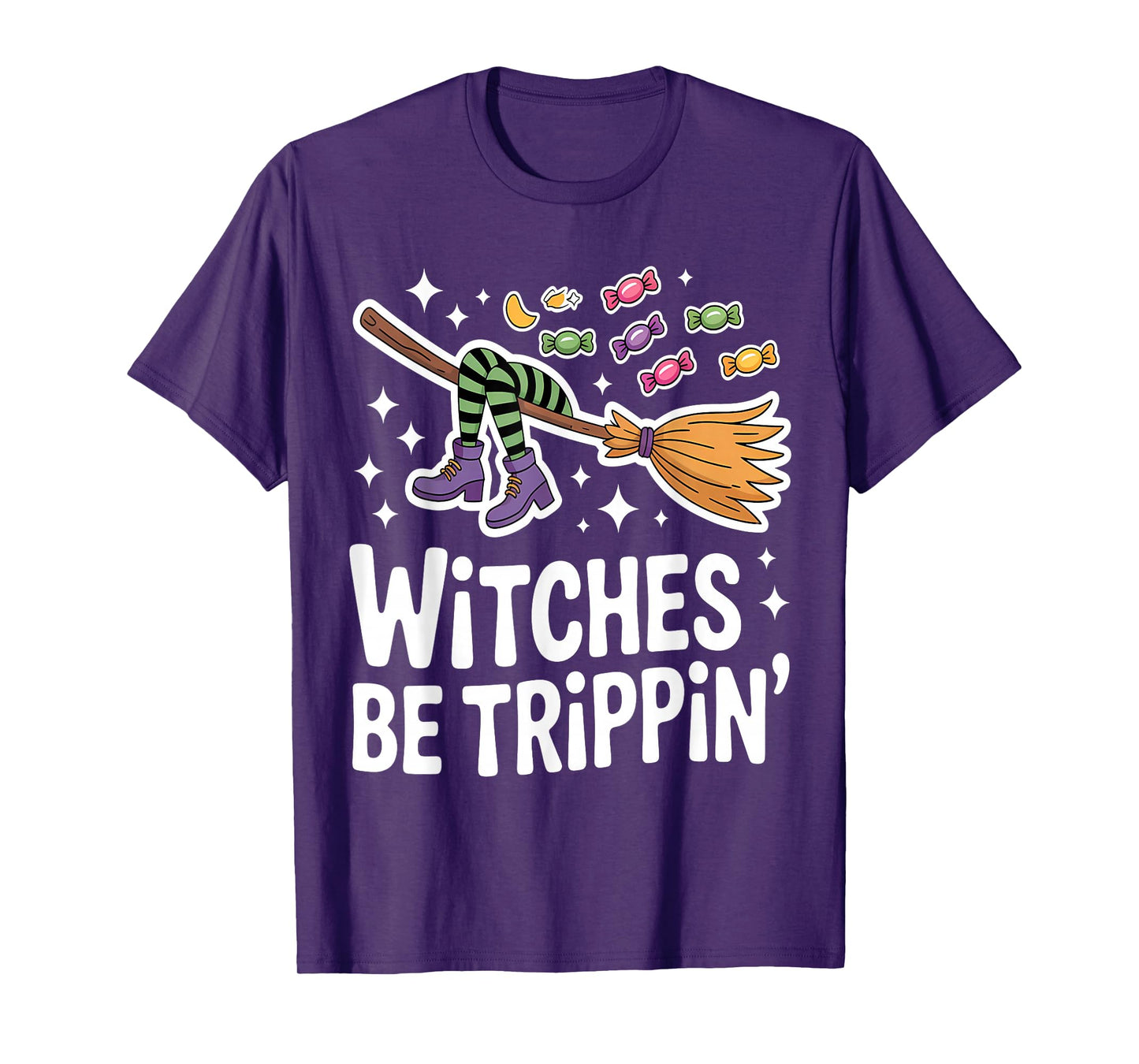 Witches Be Trippin' Halloween Humor T-Shirt
