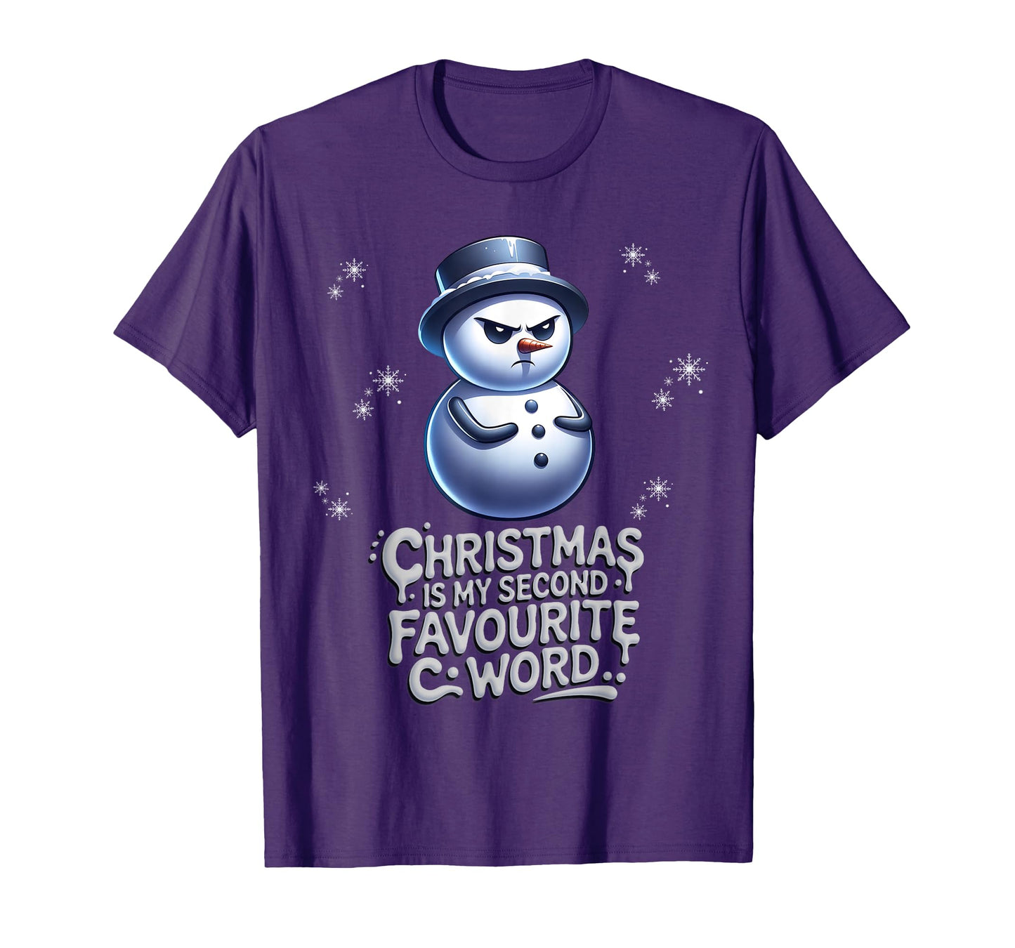 Christmas is My Second Favourite C Word Funny Rude Snowman T-Shirt