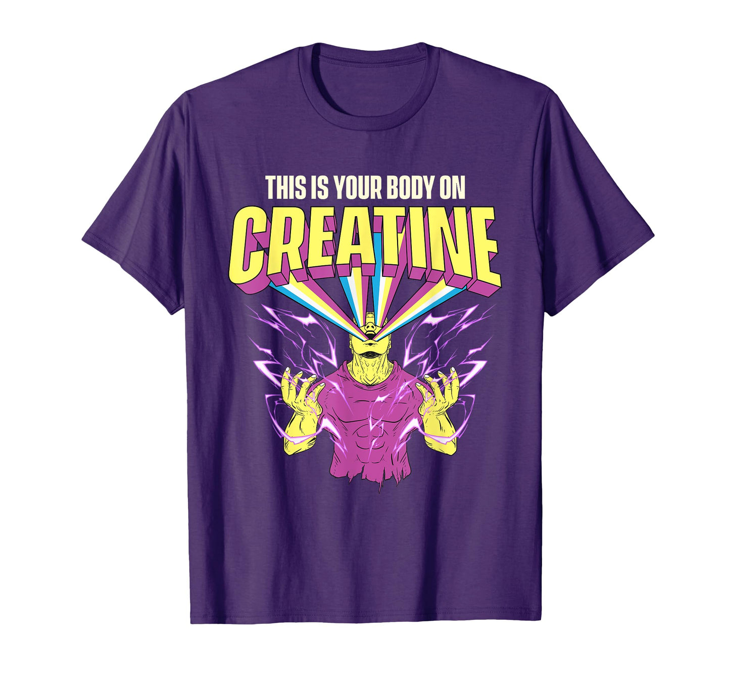 This Is Your Body On Creatine - Workout Gym Weightlifting T-Shirt
