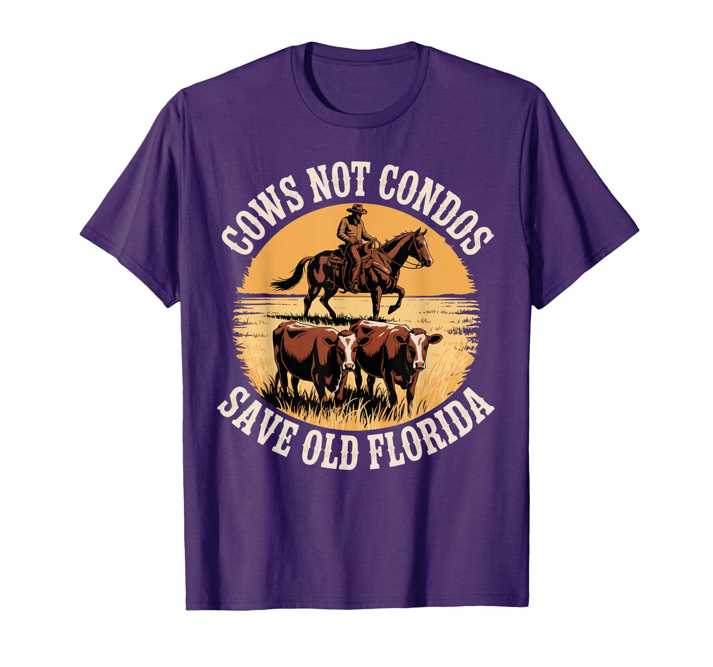 Cows Not Condos Save Old Florida Vintage Cowboy Farm Funny T-Shirt