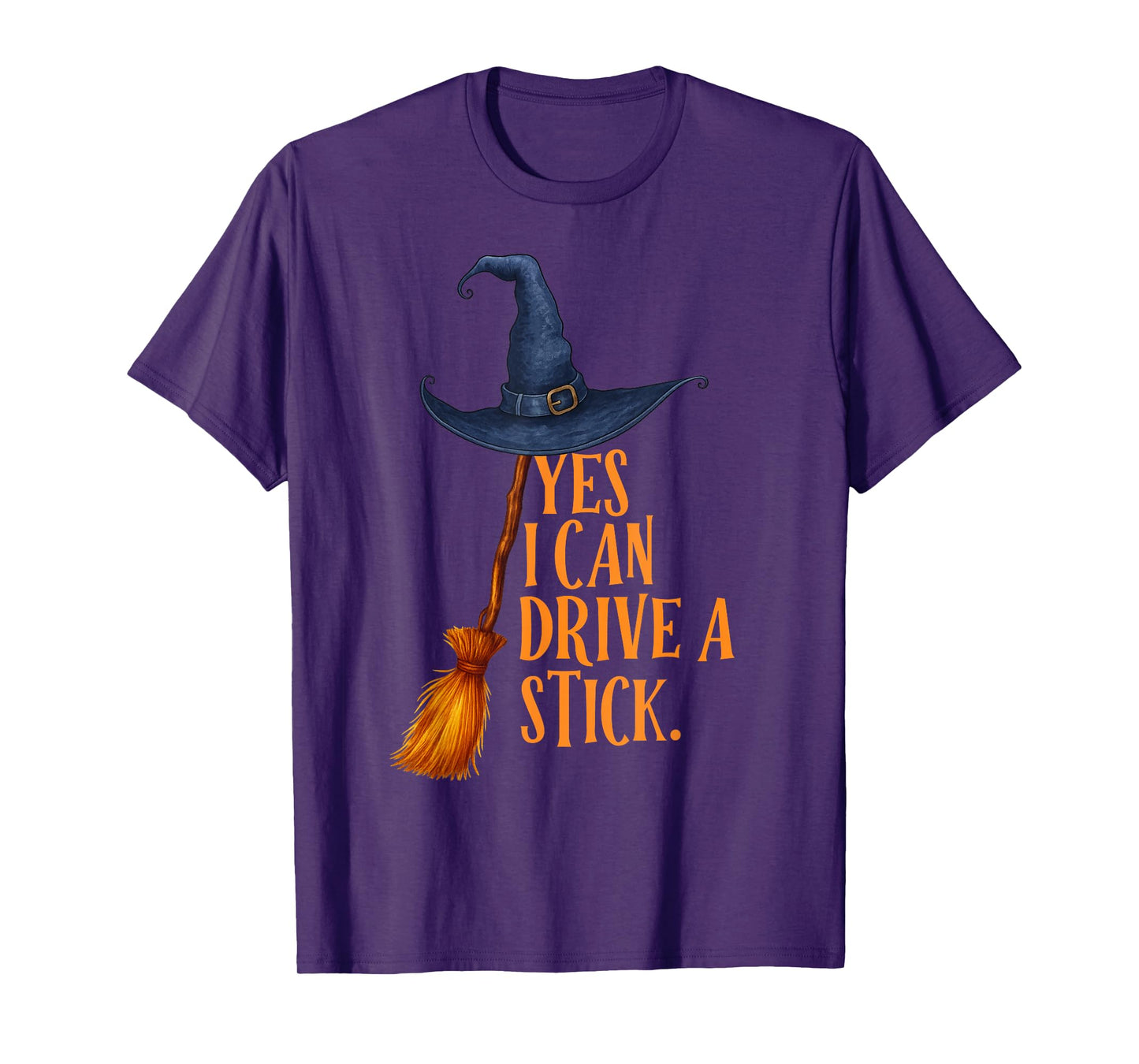 Yes I Can Drive A Stick Funny Halloween Spooky Witch T-Shirt