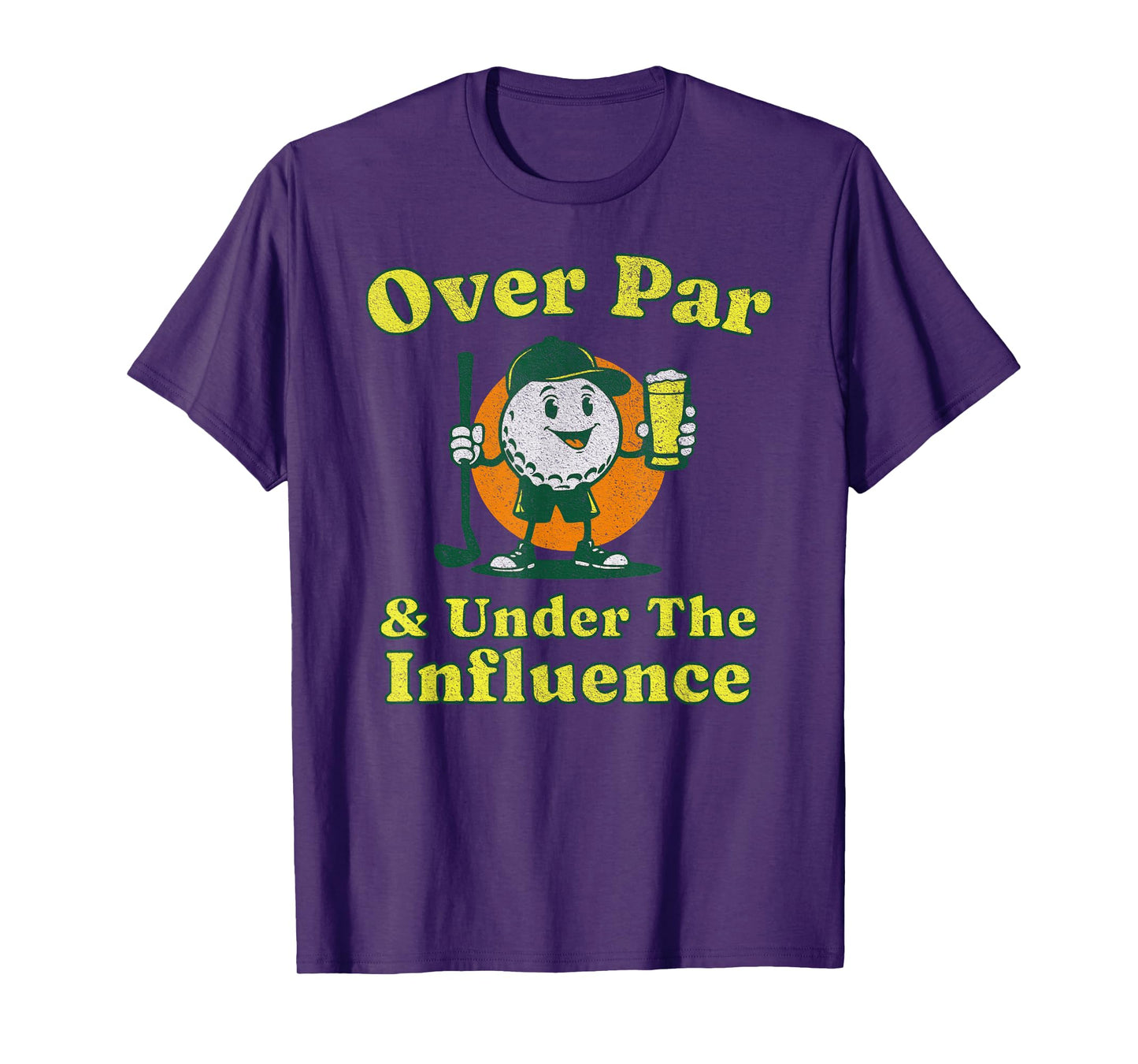Over Par and Under The Influence Funny Vintage Golf Drinking T-Shirt