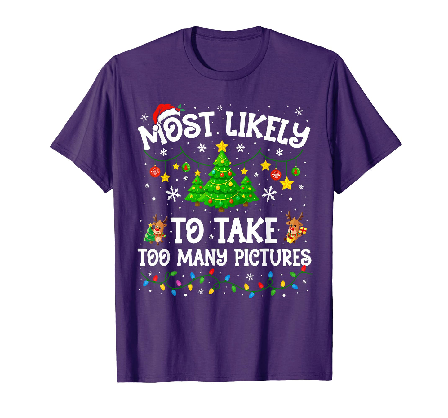 Most Likely to Take Too Many Pictures Christmas Family T-Shirt