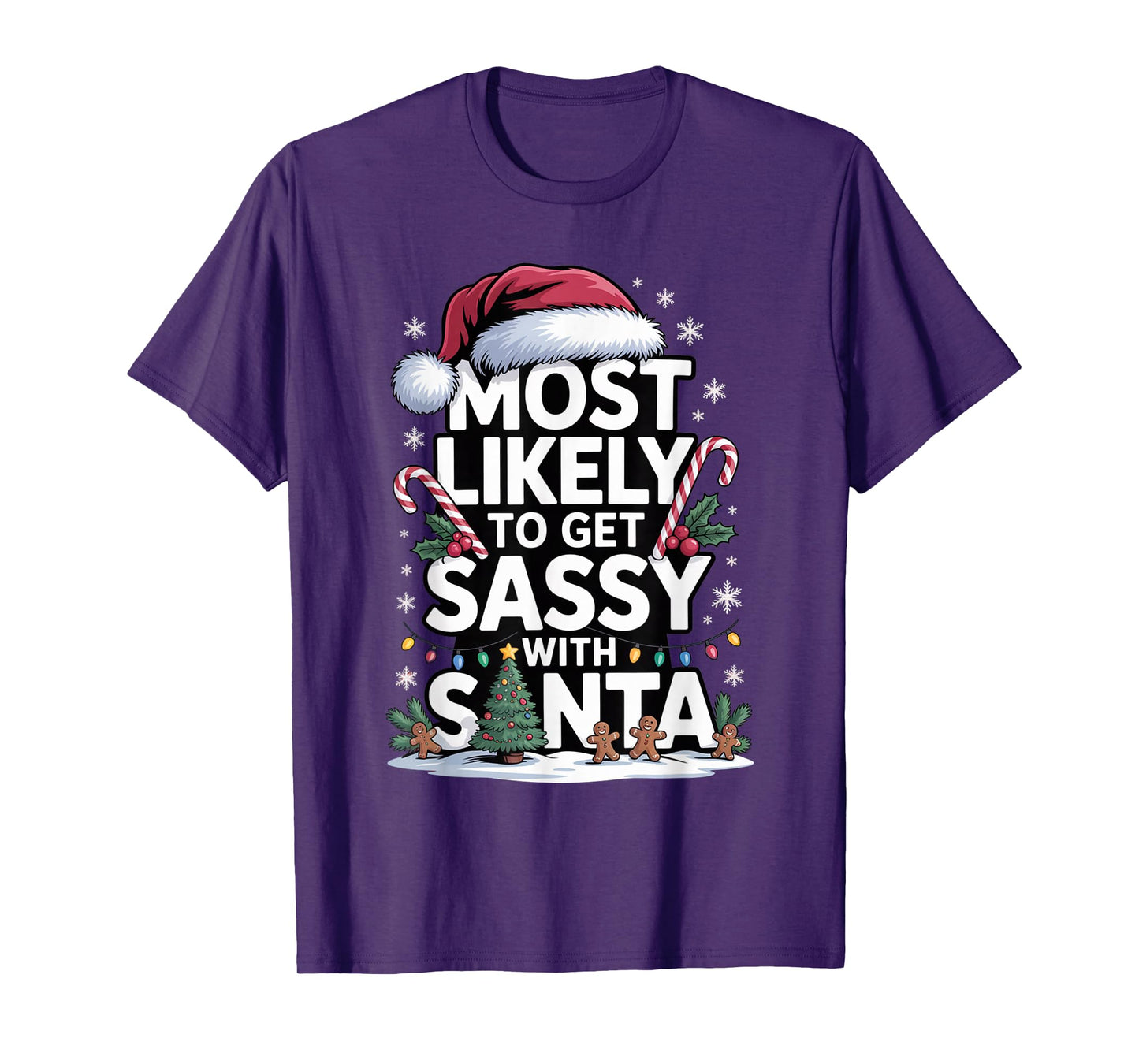 Probably Getting Sassy with Santa Family Christmas T-Shirt