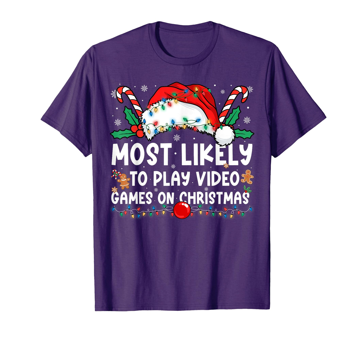 Most Likely Play Video Games On Christmas Family Christmas T-Shirt