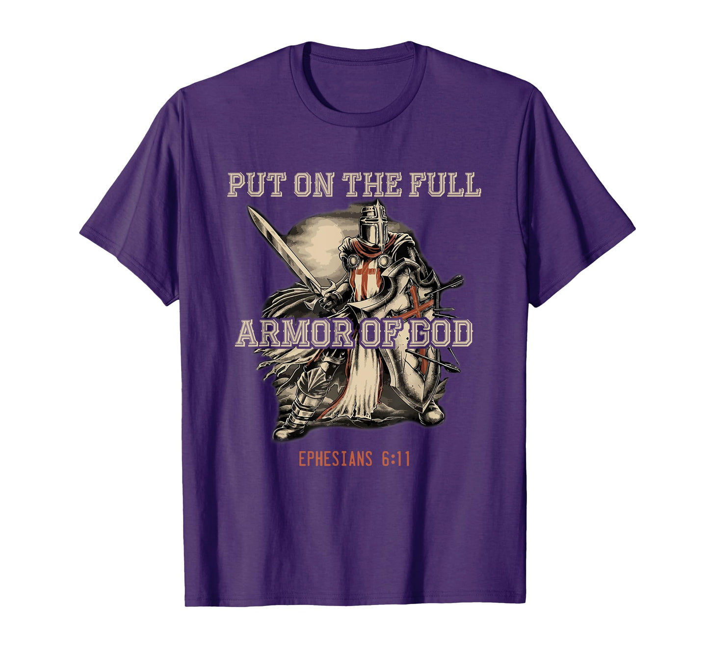 Put On The Full Armor God Christian Religious Quote T-Shirt