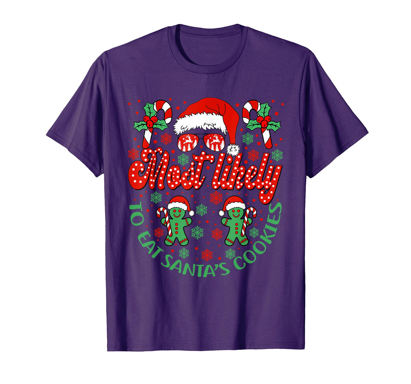 Most Likely to Eat Santas Cookies Family Christmas Matching T-Shirt