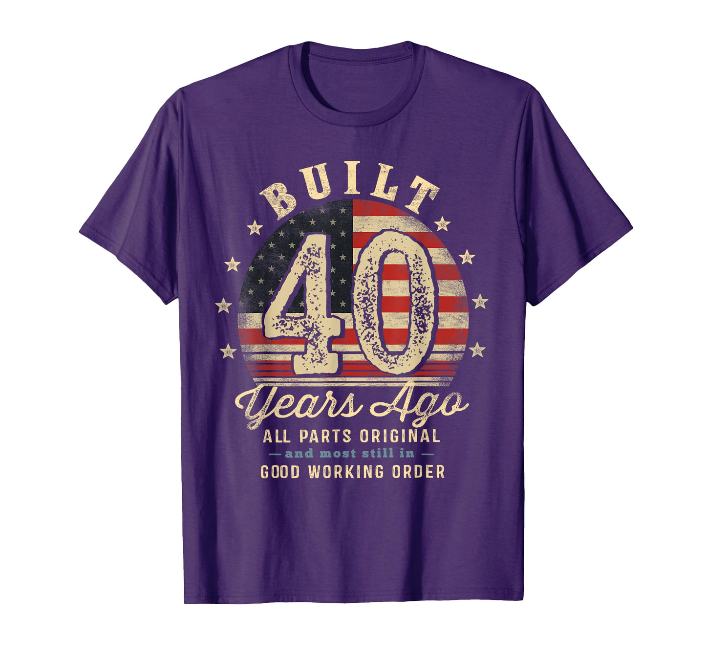 Built 40 Years Ago Funny 40th Birthday USA Flag T-Shirt