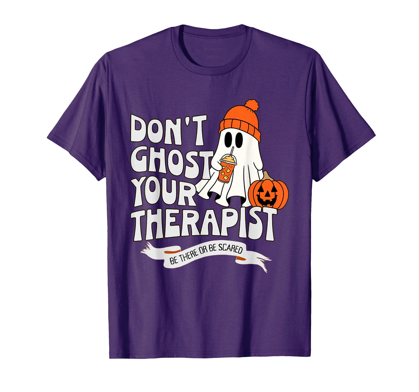 Don't Ghost Your Therapist Halloween Mental Health Advocacy T-Shirt