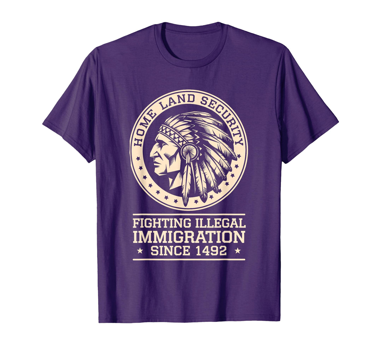 Native Chief Homeland Security Fighting Terrorism Since 1492 T-Shirt