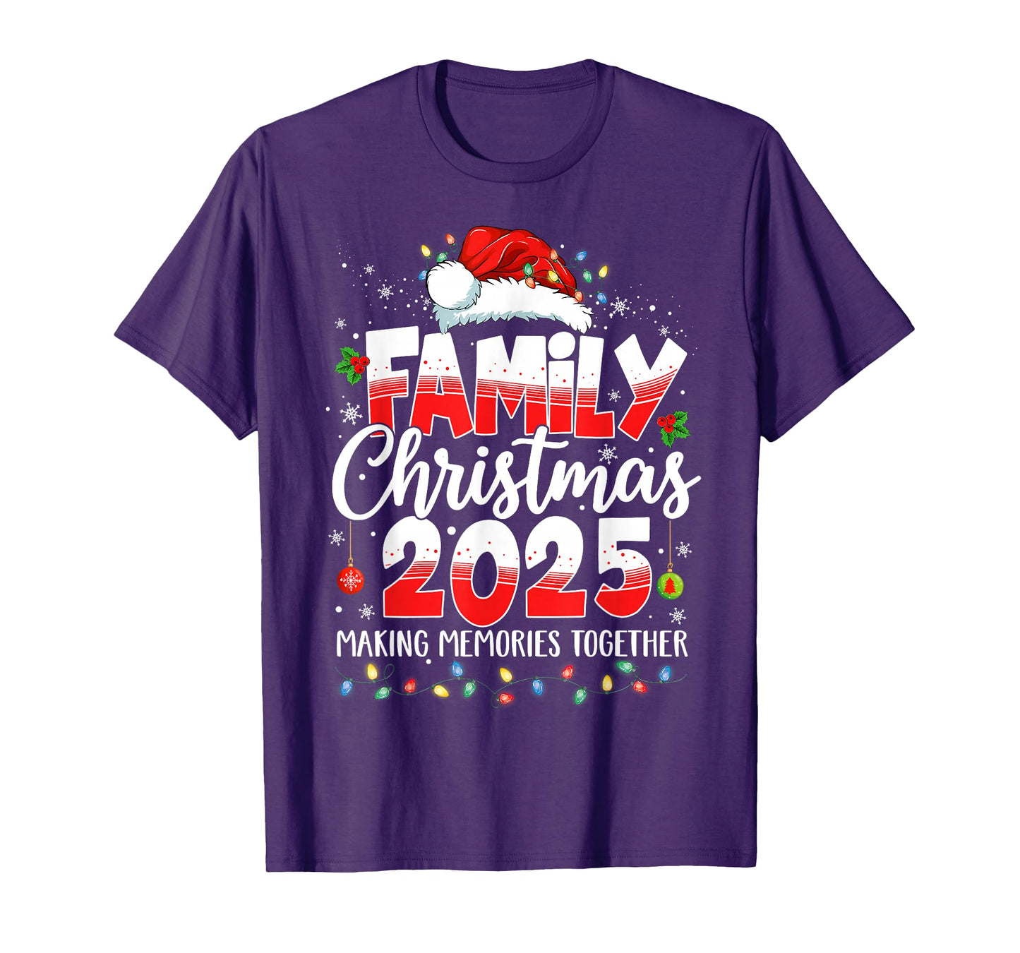 Family Christmas 2025 Making Memories Together Xmas Lights T-Shirt
