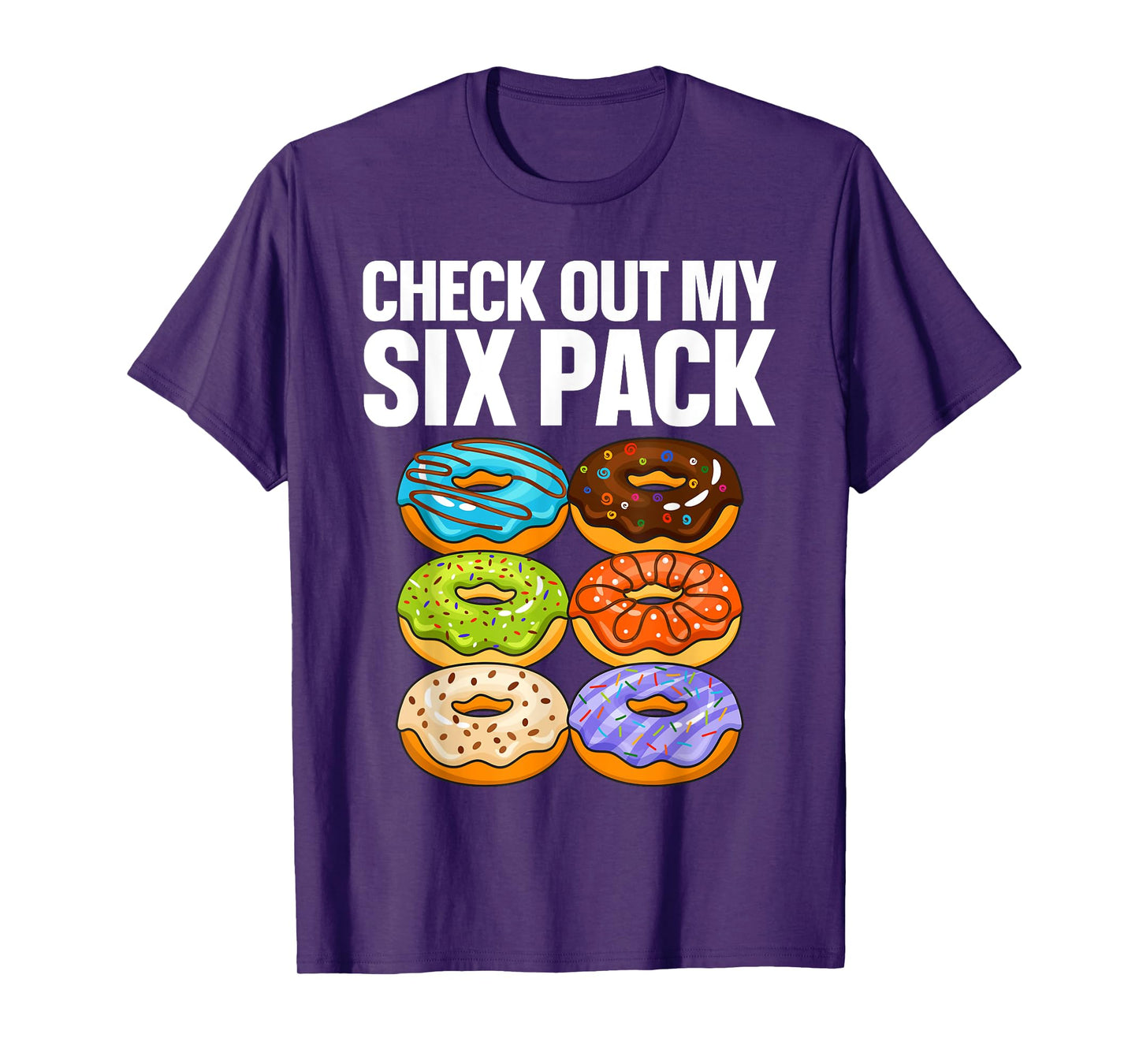 Funny Donut Art For Men Women Doughnut Lover Gym Six Pack T-Shirt