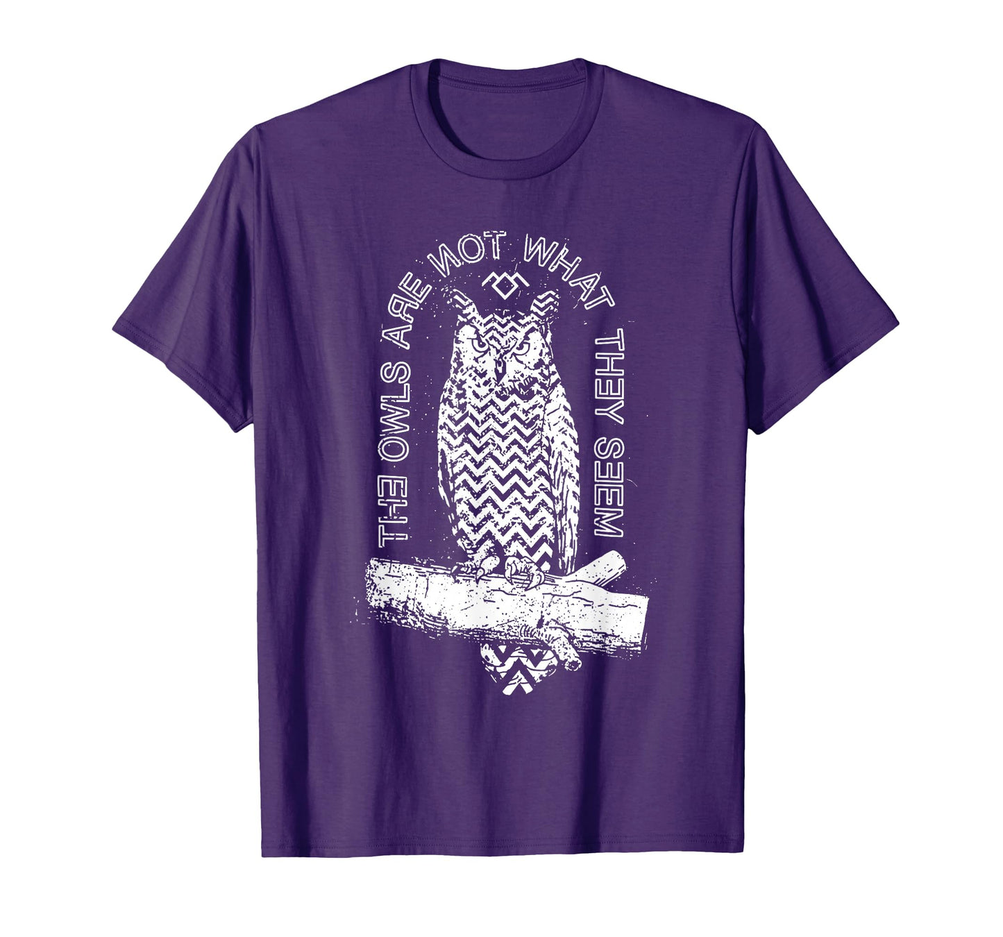 The Owls Are Not What They Seem T-Shirt