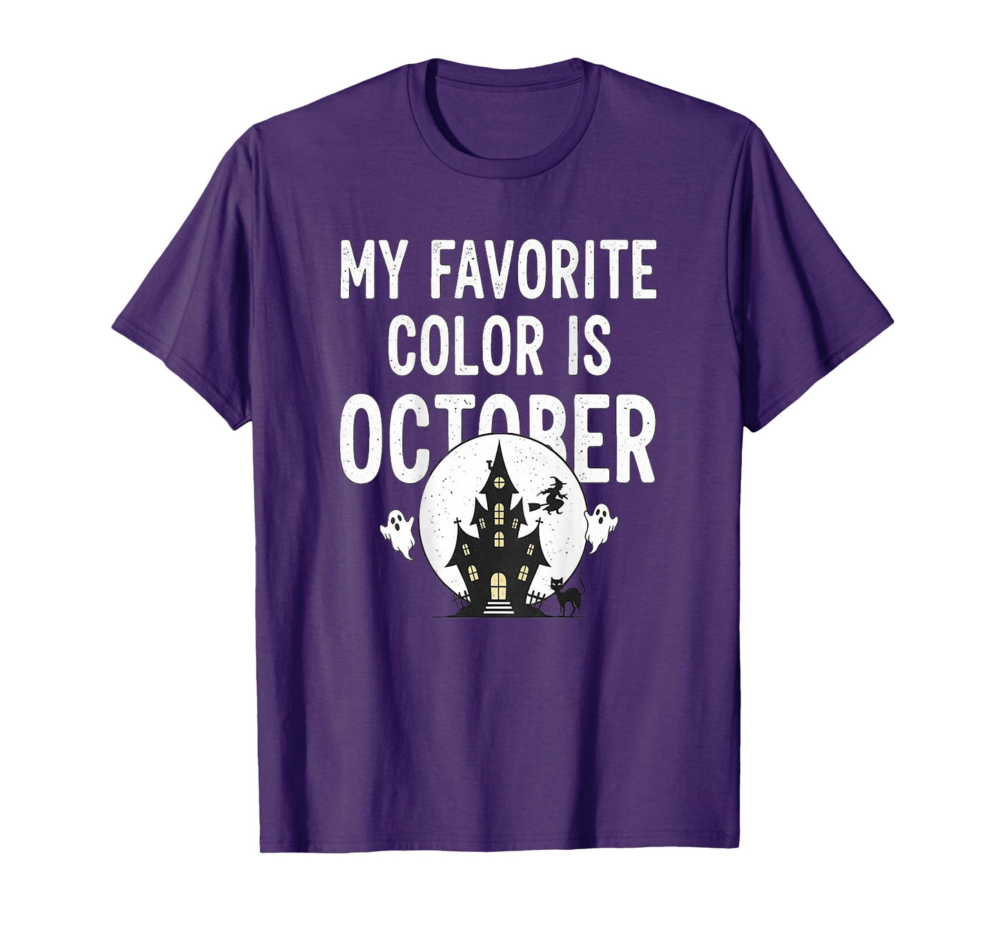 My Favorite Color is October Spooky Season T-Shirt