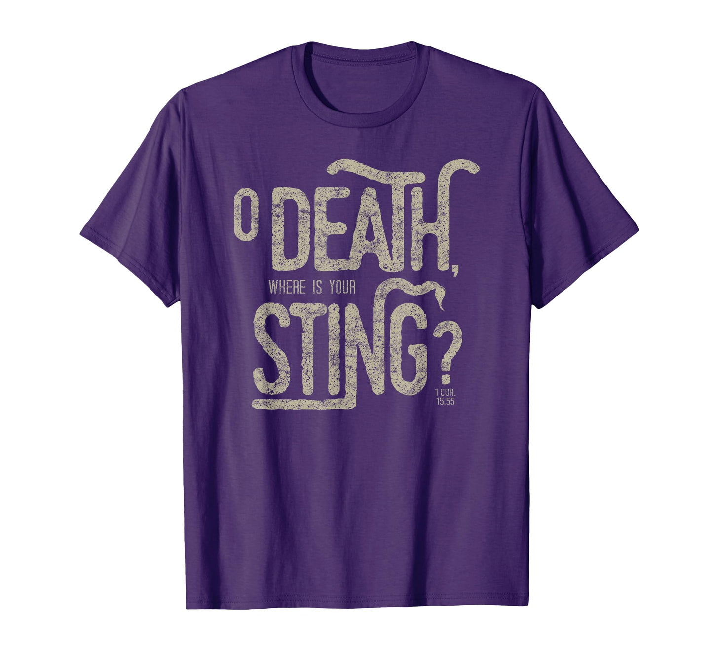 O Death Where is Your Sting 1 Cor 15:55 T-Shirt
