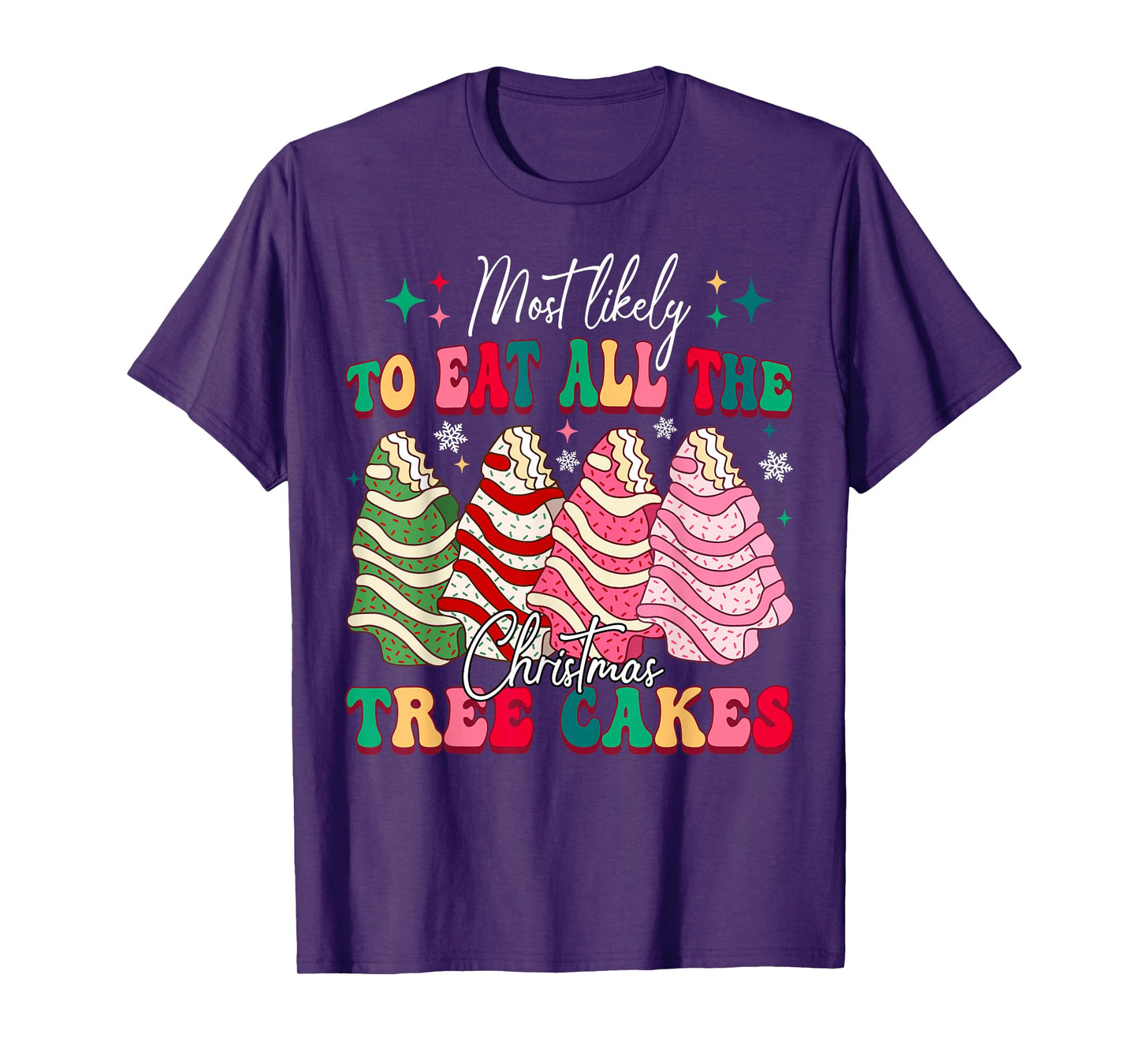 Most Likely to Eat All The Christmas Tree Cake Xmas Pajamas T-Shirt