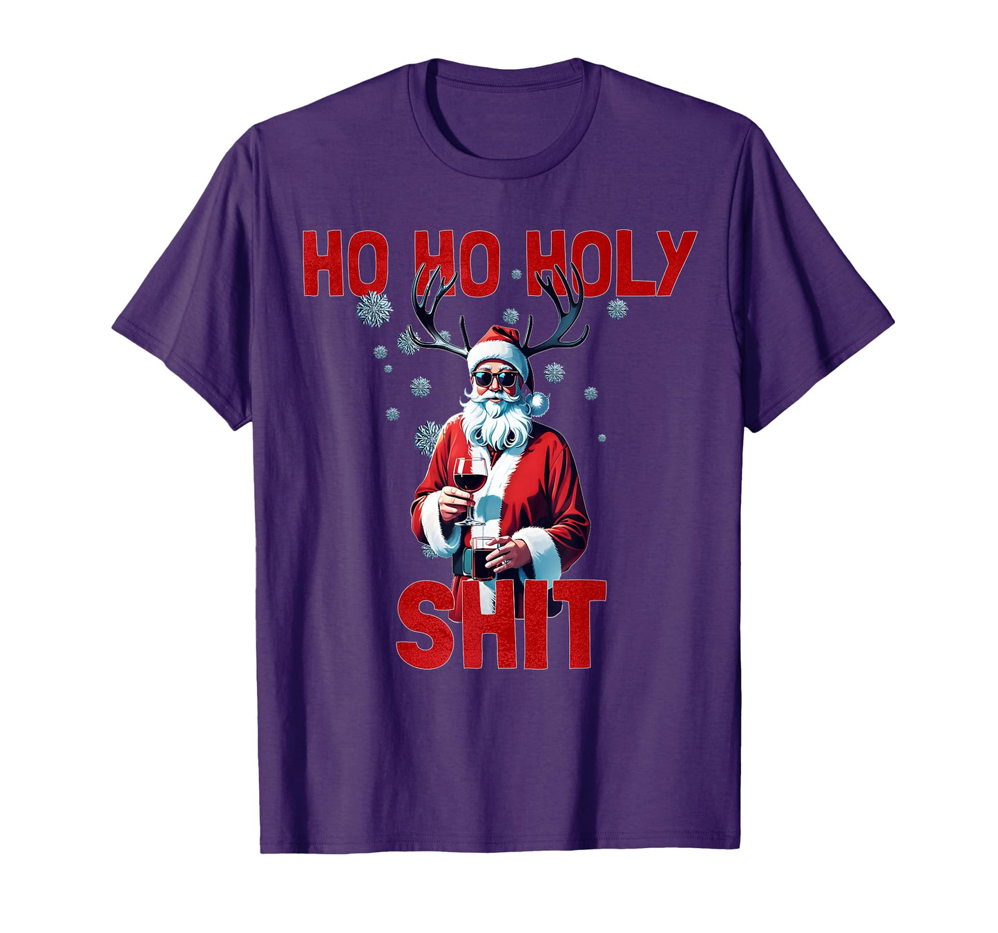 Ho Ho Holy Shit - Funny Santa Wine Christmas Humor T-Shirt