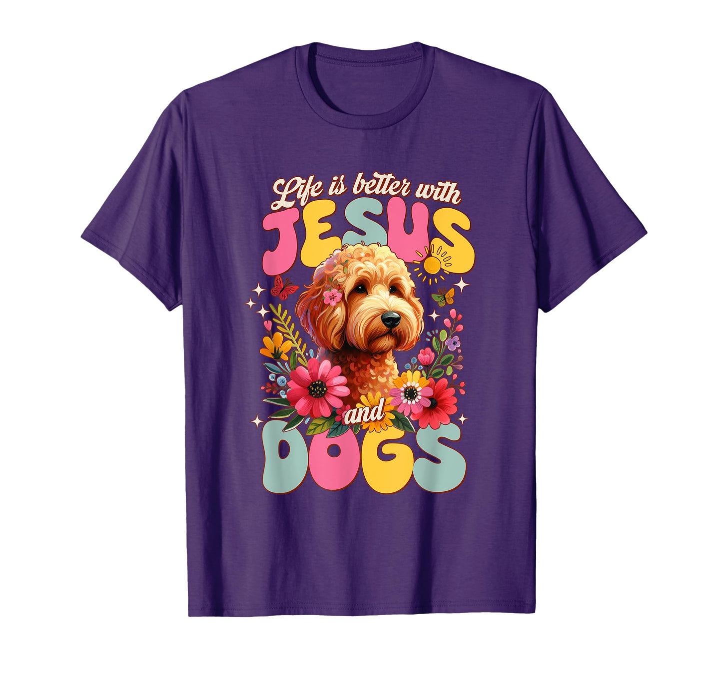 Jesus Christian Floral Life Is Better With Jesus And Dogs T-Shirt