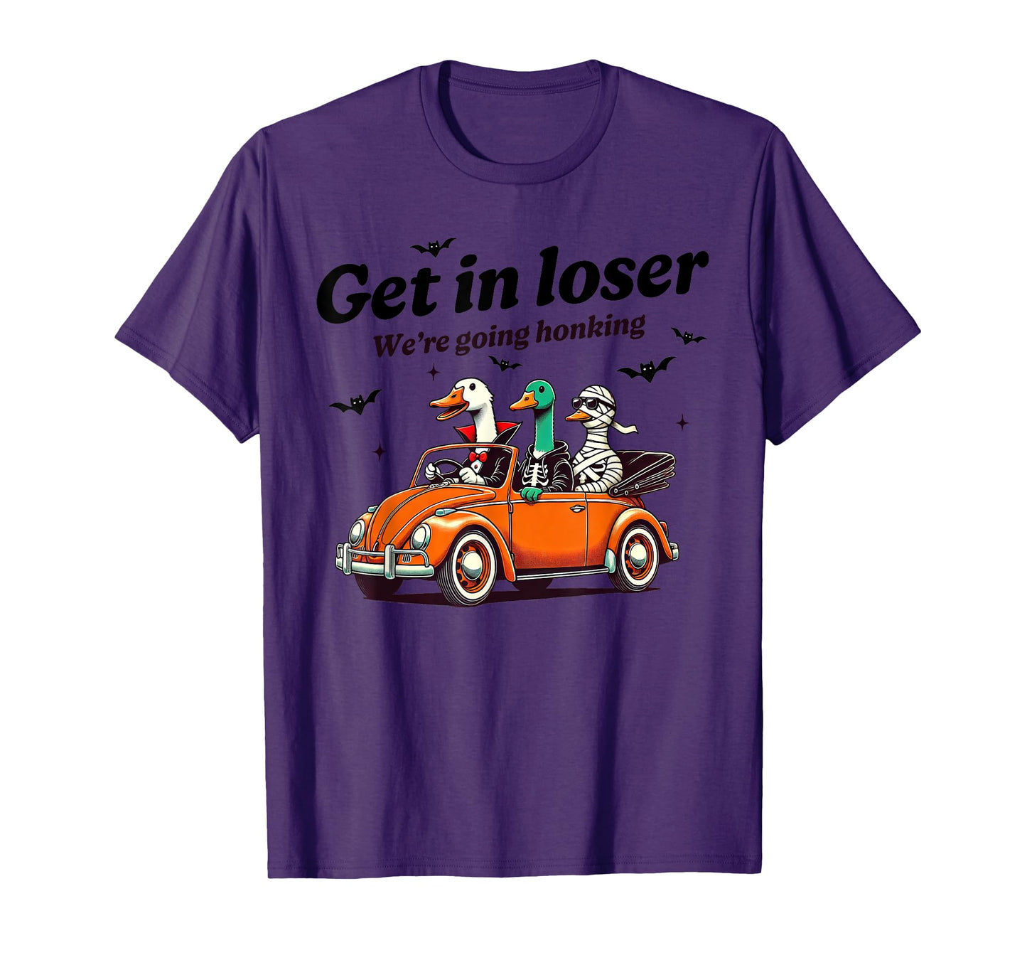 Spooky Goose Halloween Get In Loser Were Going Honking Geese T-Shirt