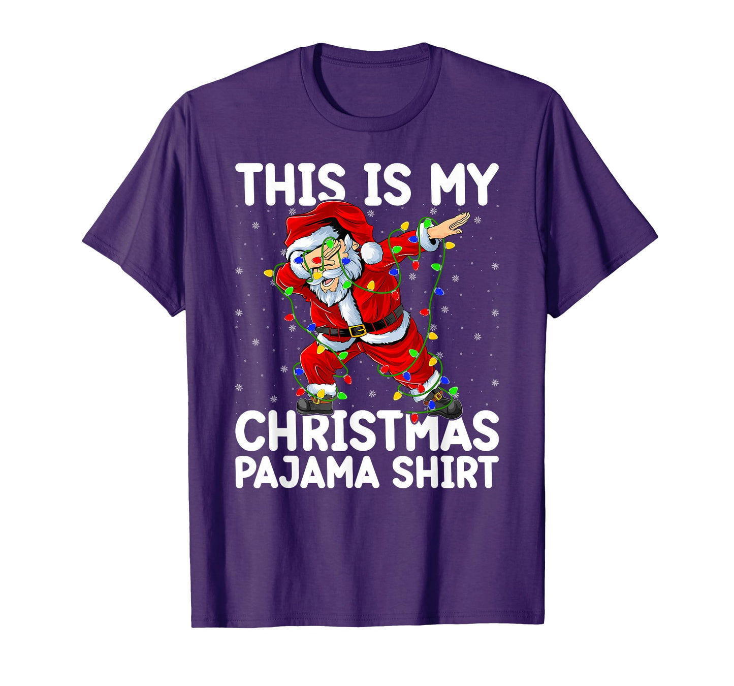 Dabbing Santa Xmas Lights This is My Christmas Pajamas T-Shirt