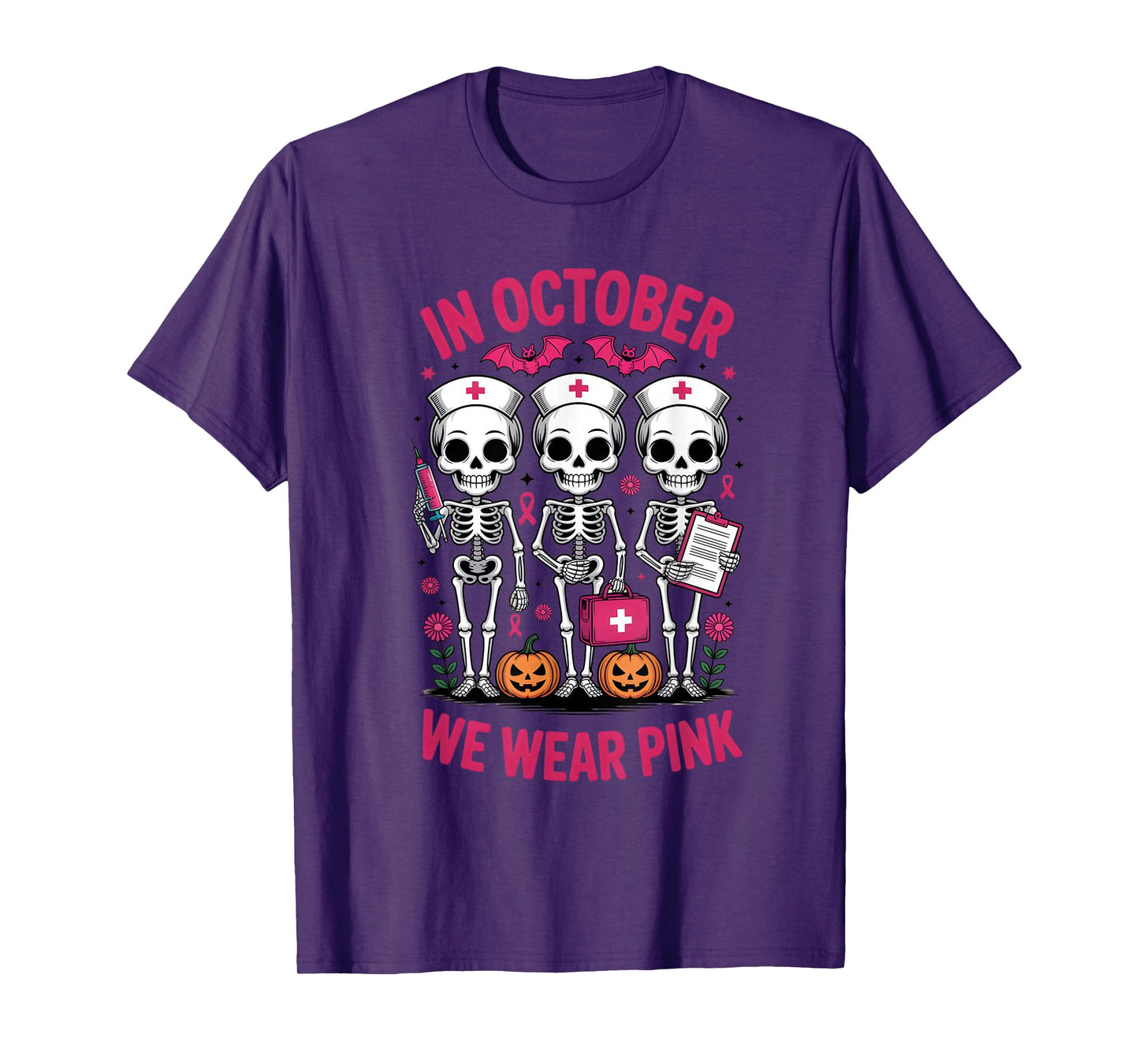 in October we wear Pink Breast Cancer Skeleton Nurse T-Shirt