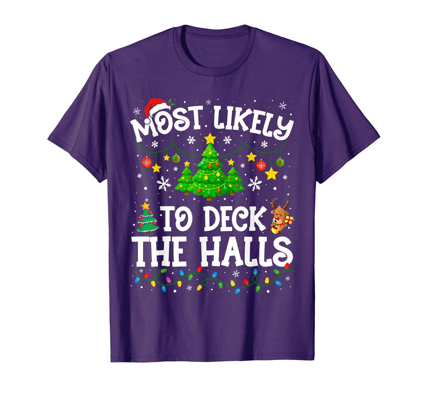 Most Likely to Deck The Halls Christmas Family Matching T-Shirt