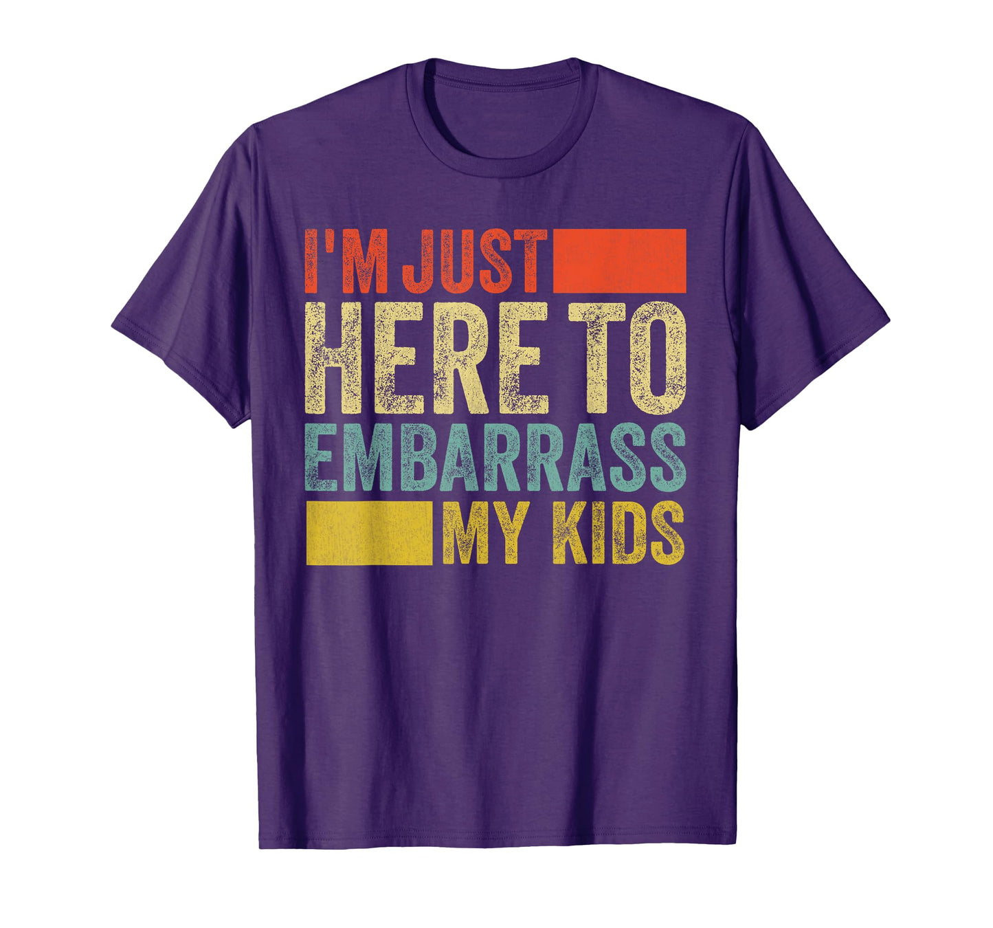 I'm Just Here To Embarrass My Kids Funny Parents Vintage kid T-Shirt