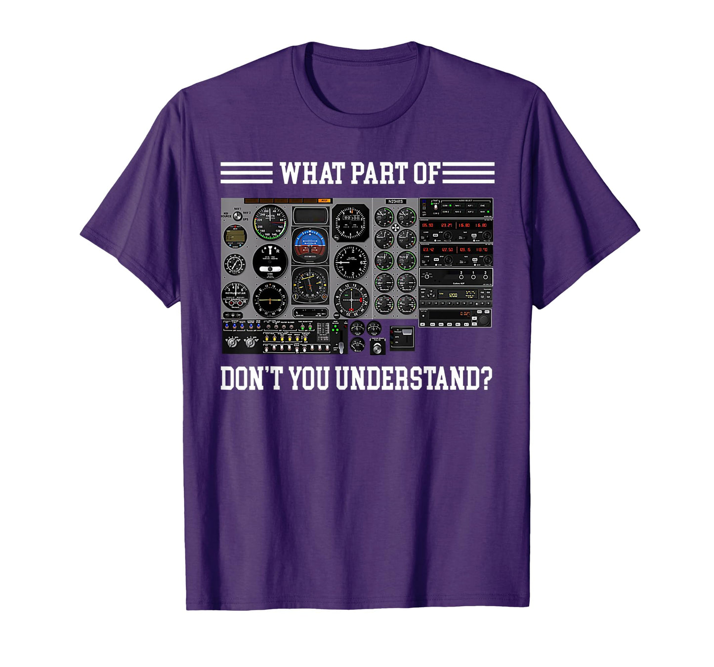 What Part Of Don't Understand Pilot T-Shirt