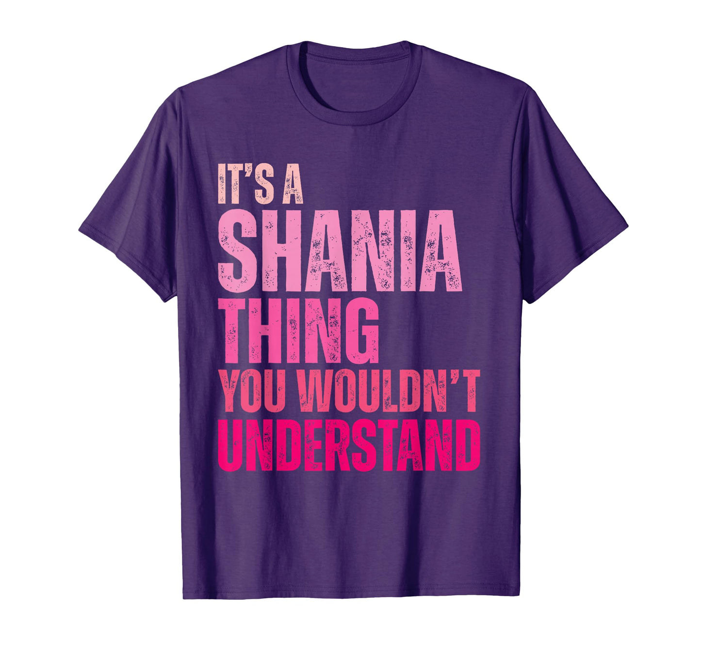 It's A Shania Thing You Wouldn't Understand Shania T-Shirt