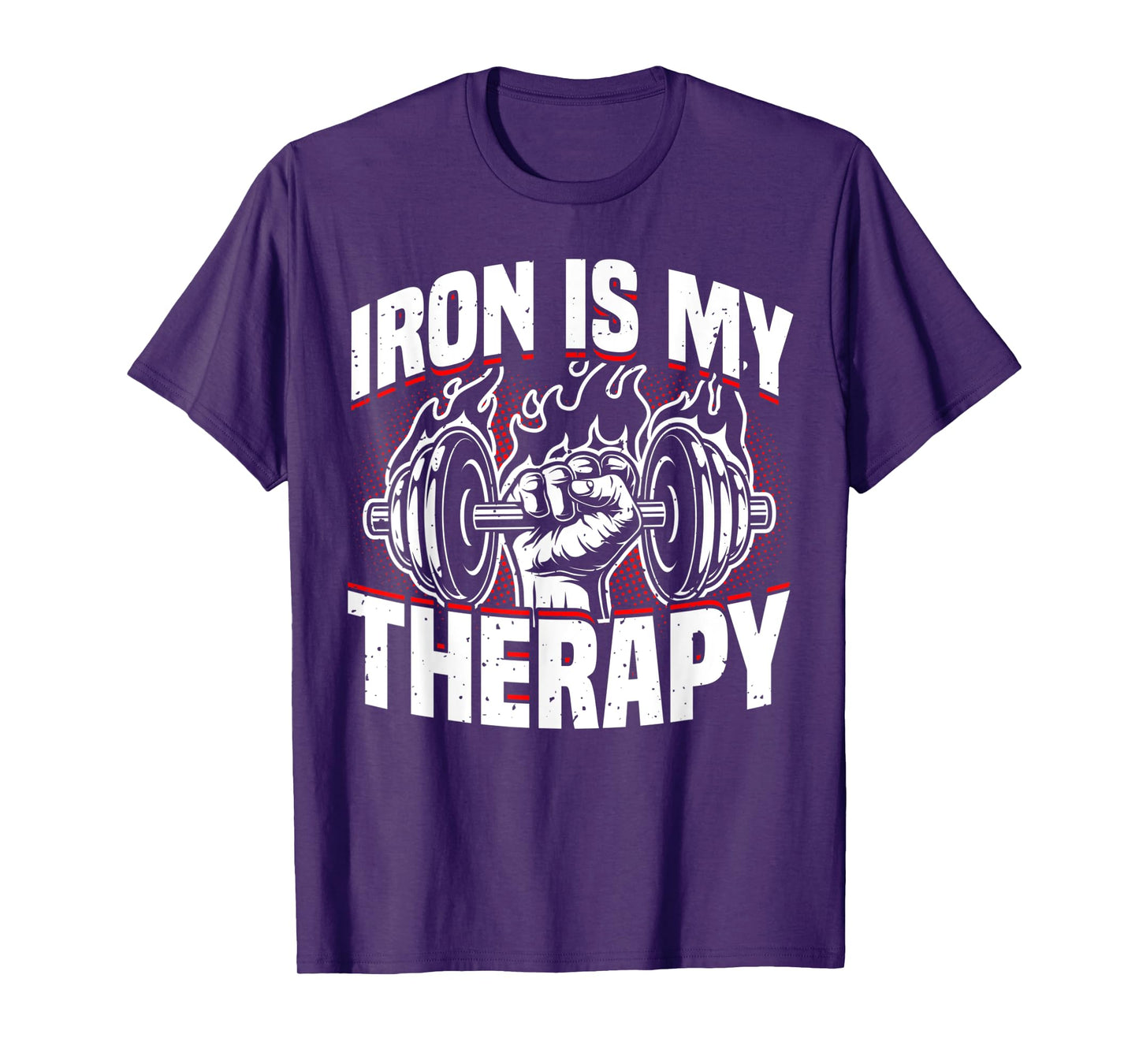 Weightlifting, Iron Is My Therapy, Bodybuilder Workout & Gym T-Shirt