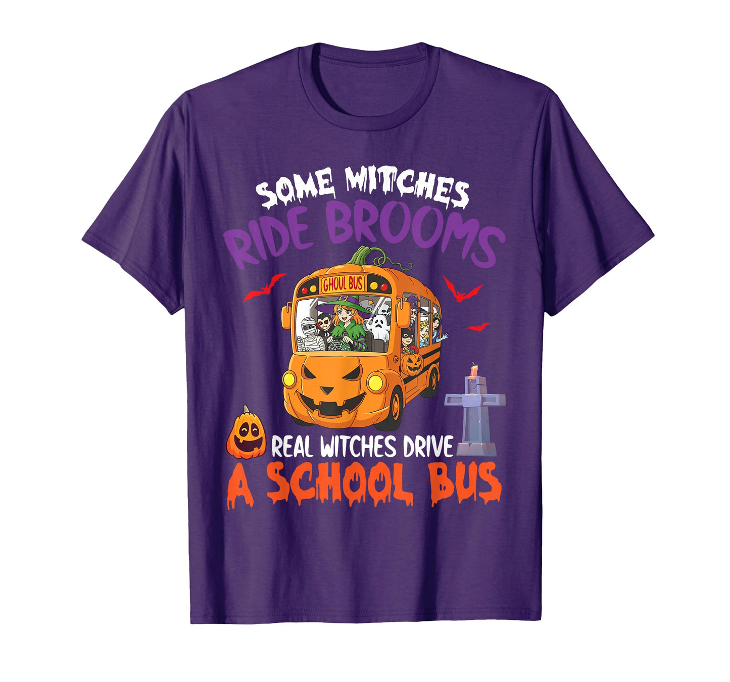 Some Witches Drive A School Bus Halloween Pumpkin Drinker T-Shirt