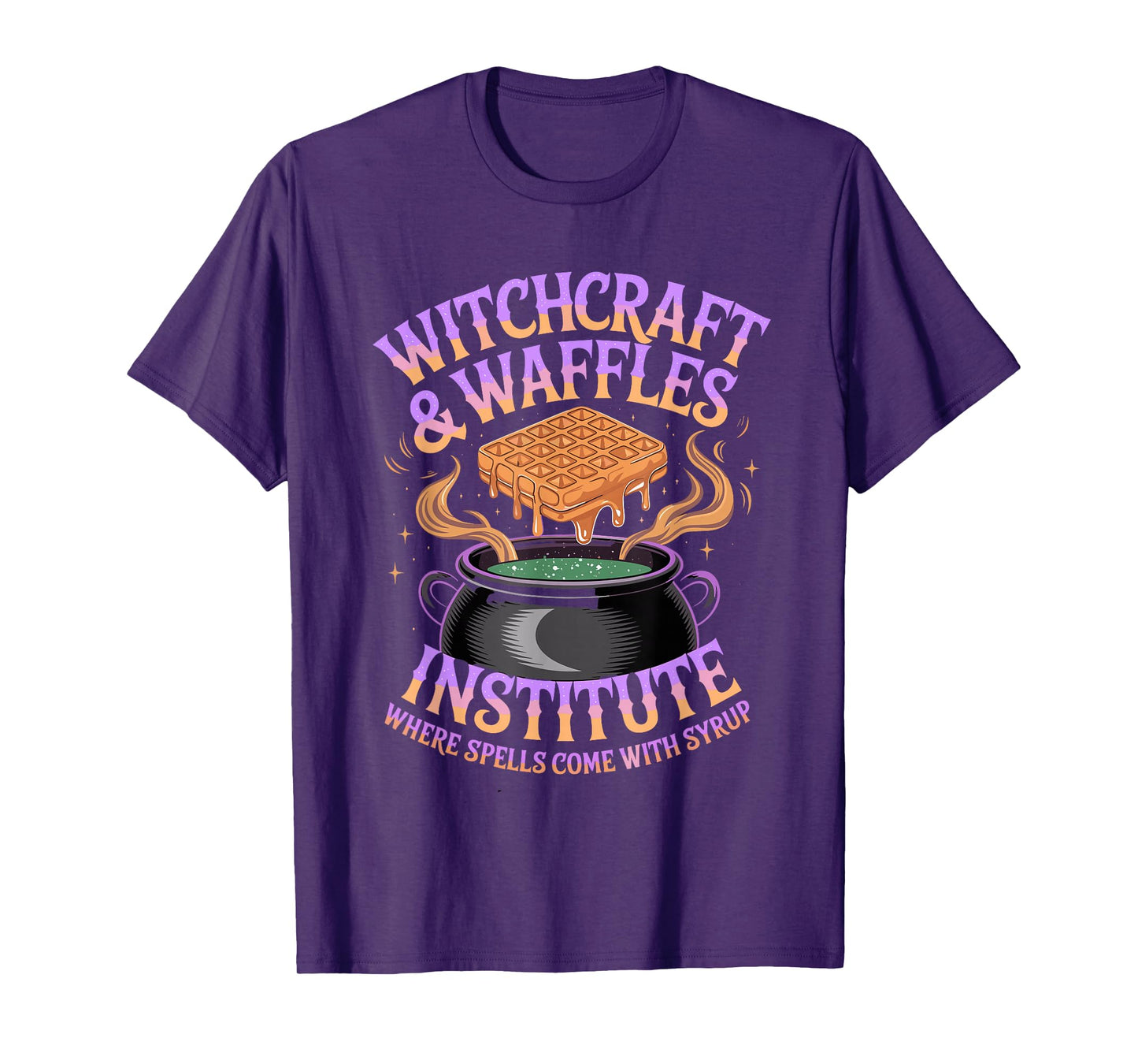 Witchcraft and Waffles Institute Spells Come with Syrup T-Shirt