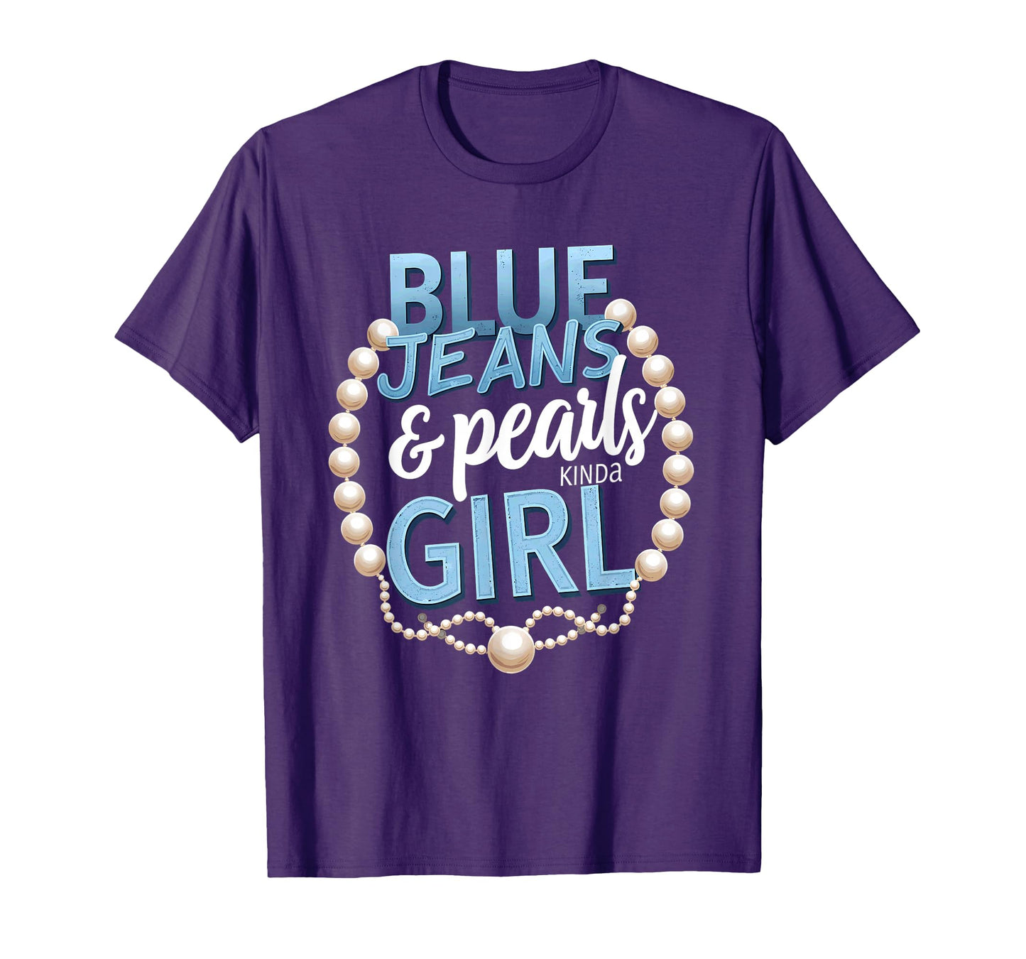 Vintage Blue Jeans & Pearls Kinda Girl T-Shirt