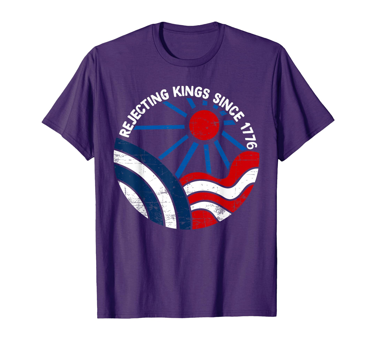 Rejecting Kings Since 1776 Patriotic USA Flag Retro T-Shirt
