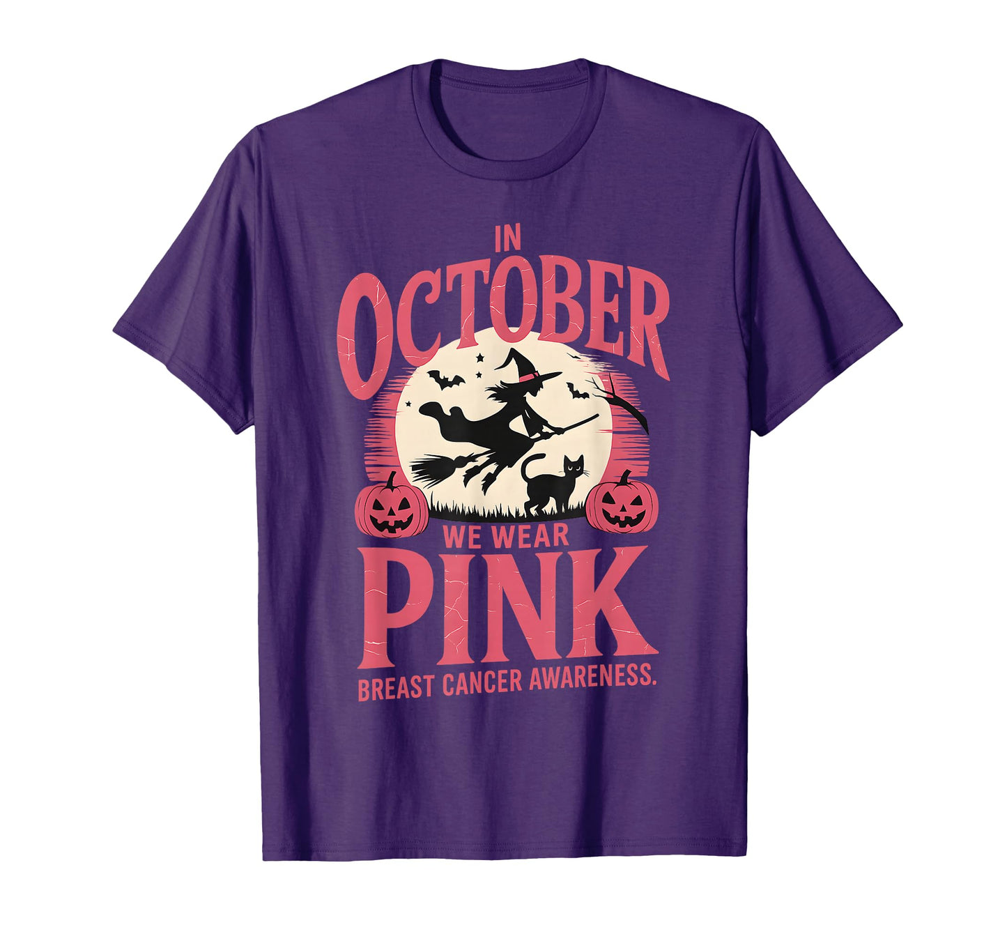in October We Wear Pink Witch Breast Cancer Awareness T-Shirt