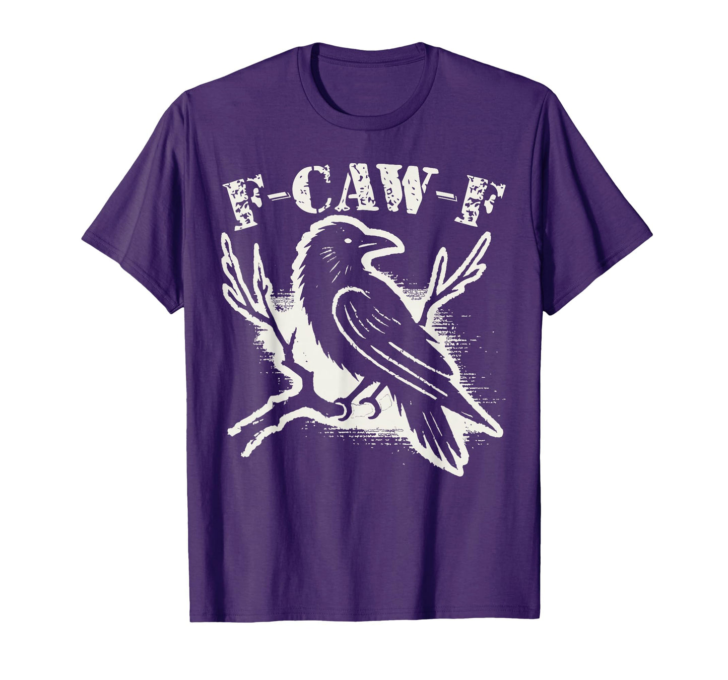 F-Caw-F Funny Black Raven Vintage Crow Sarcastic Humor T-Shirt