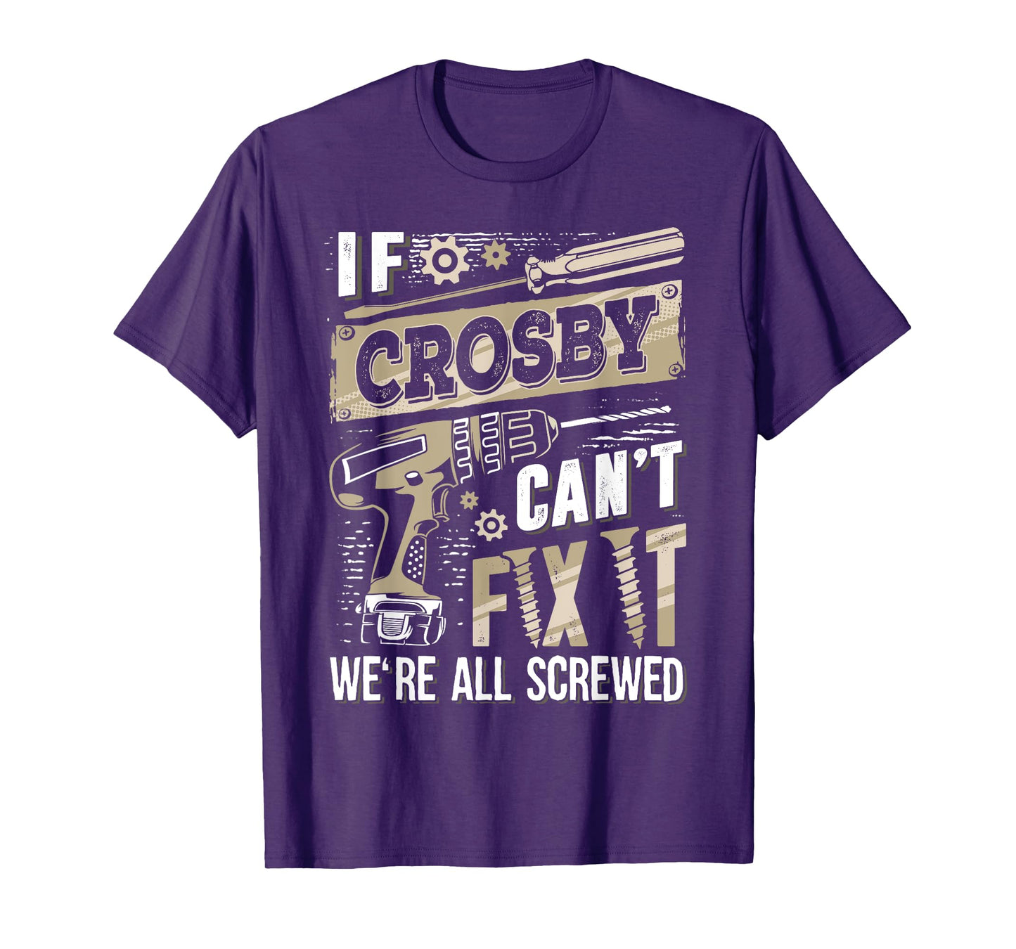 If CROSBY Can't Fix It We're All Screwed Vintage Family Name T-Shirt