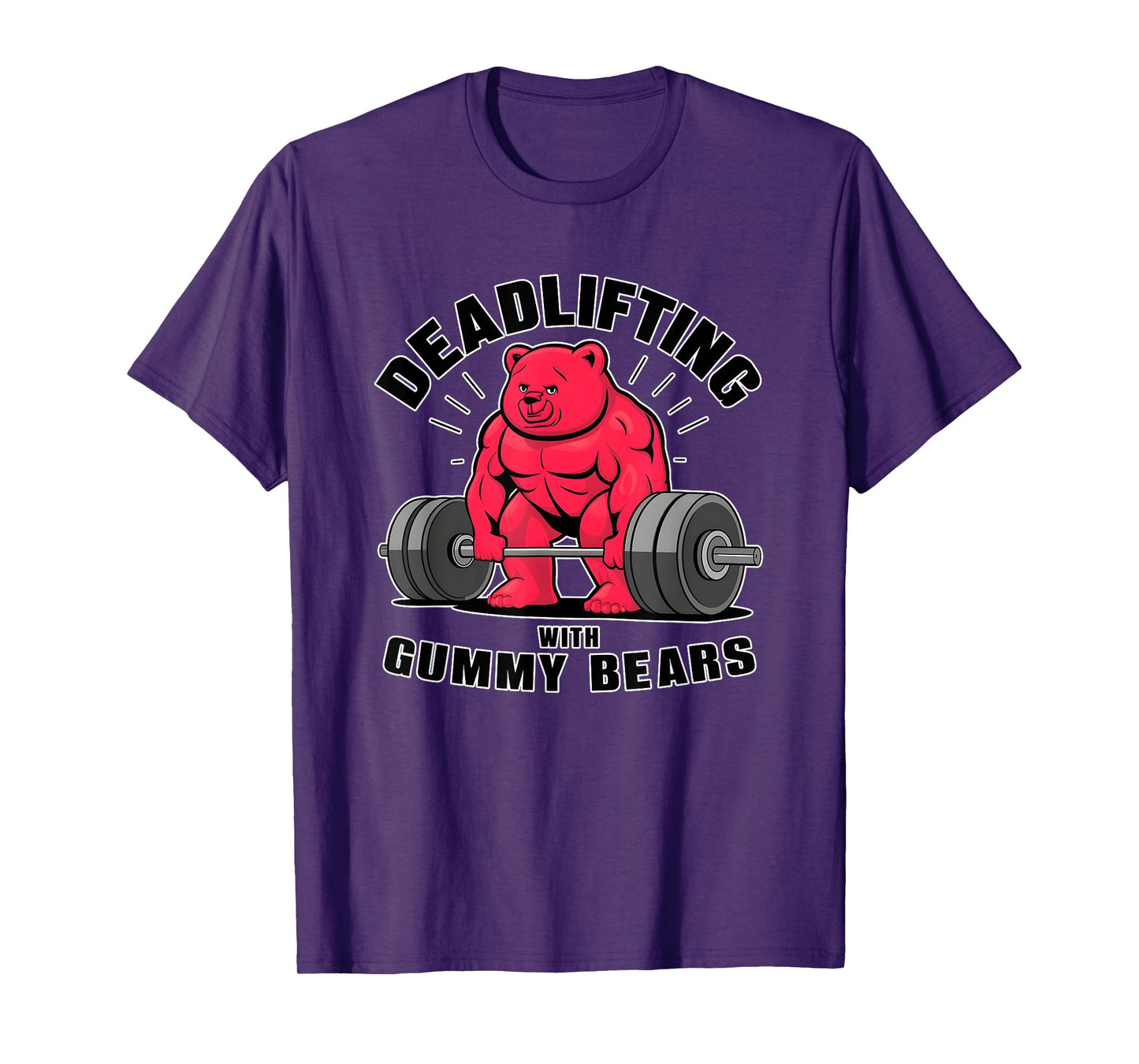 Deadlifting with gummybears Tee for Fitness workout Junkies T-Shirt