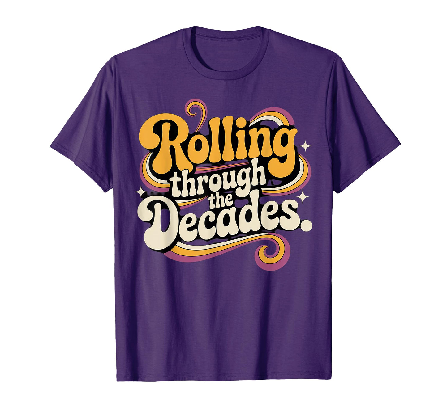 Rolling Through The Decades Retro Design T-Shirt