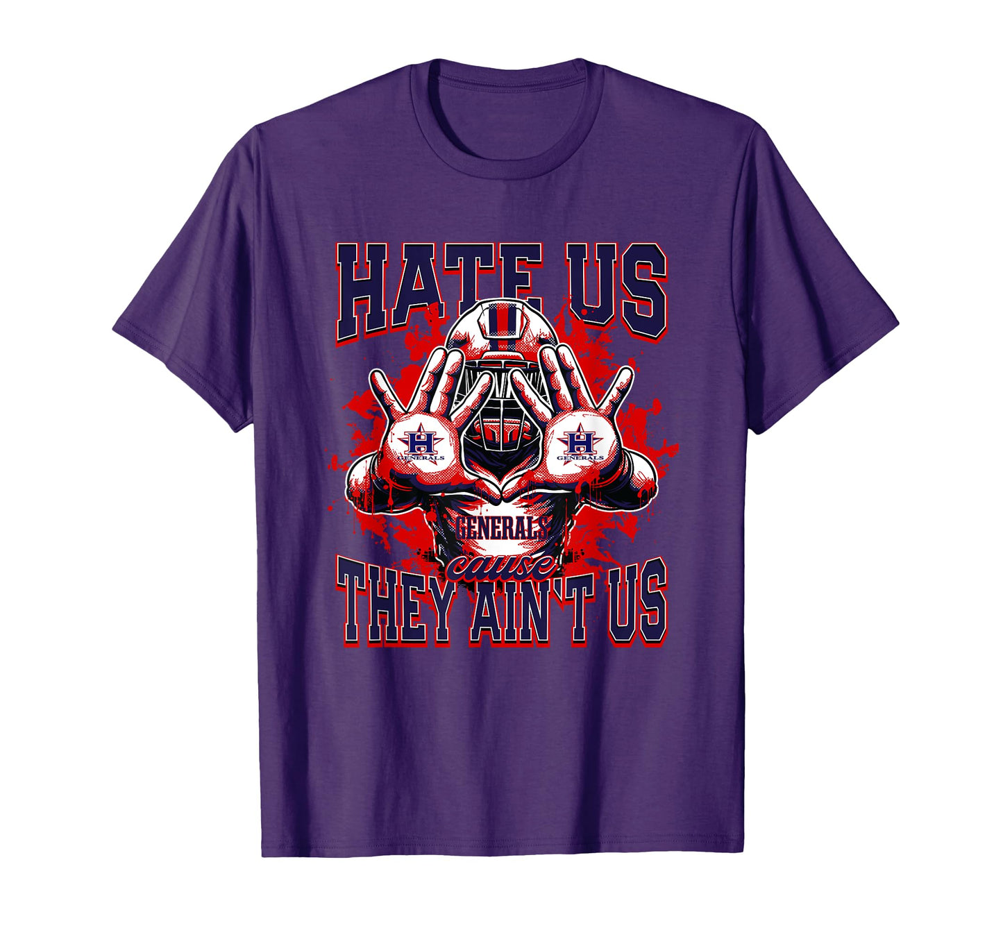 Heritage Generals Logo Hate Us Cause They Ain't HS T-Shirt
