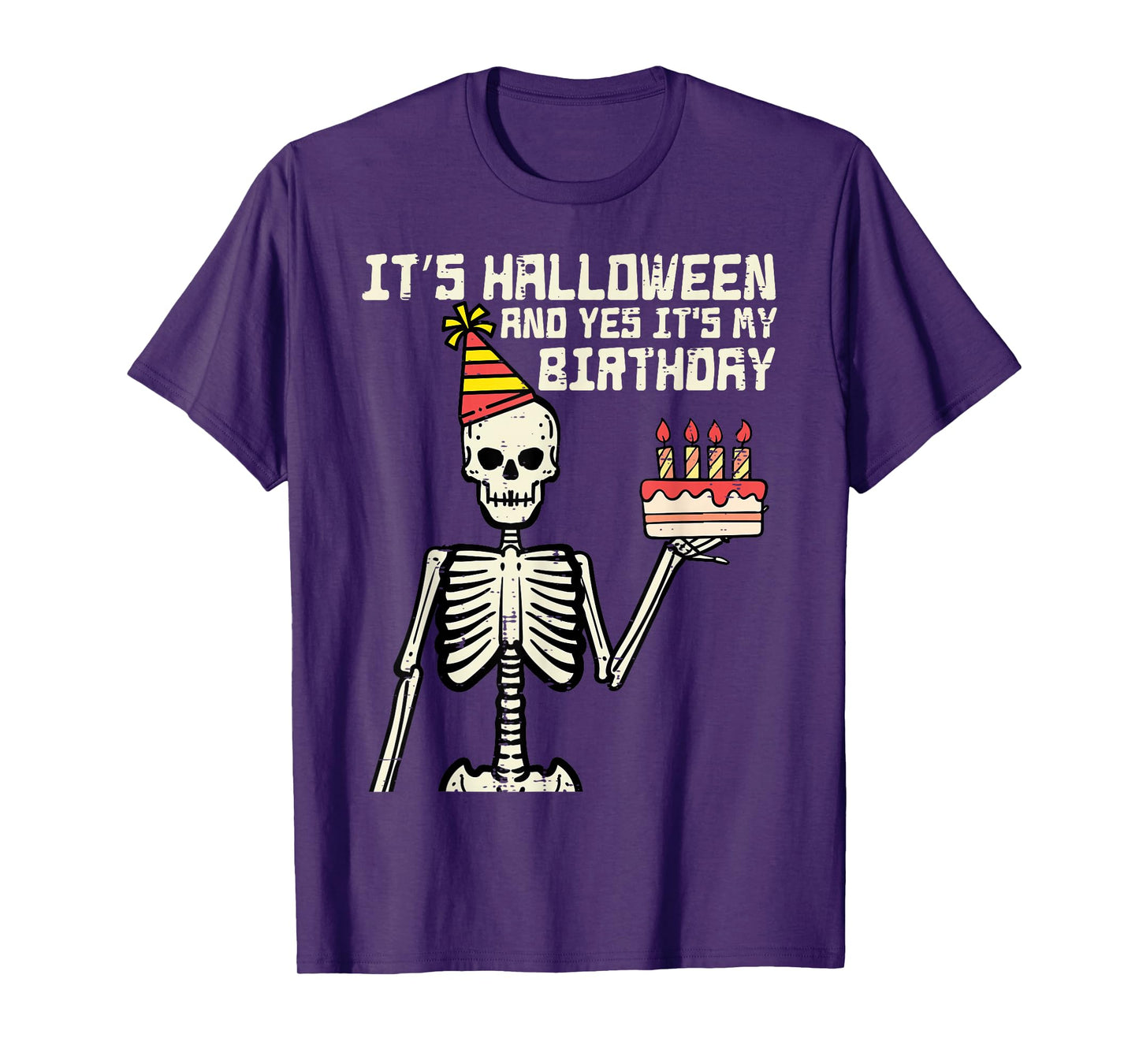Its Halloween Yes My Birthday Skeleton Costume Men Women Kid T-Shirt