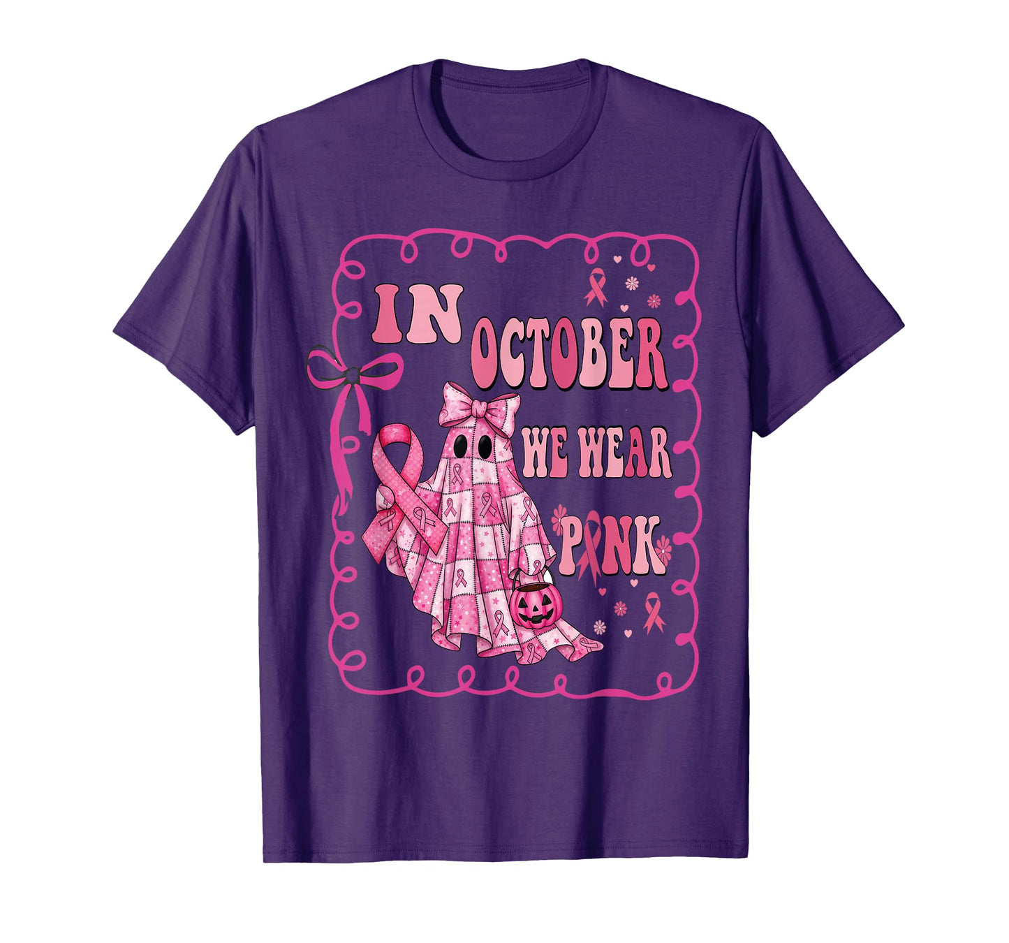 Breast Cancer in October We Wear Pink Ghost for Women T-Shirt