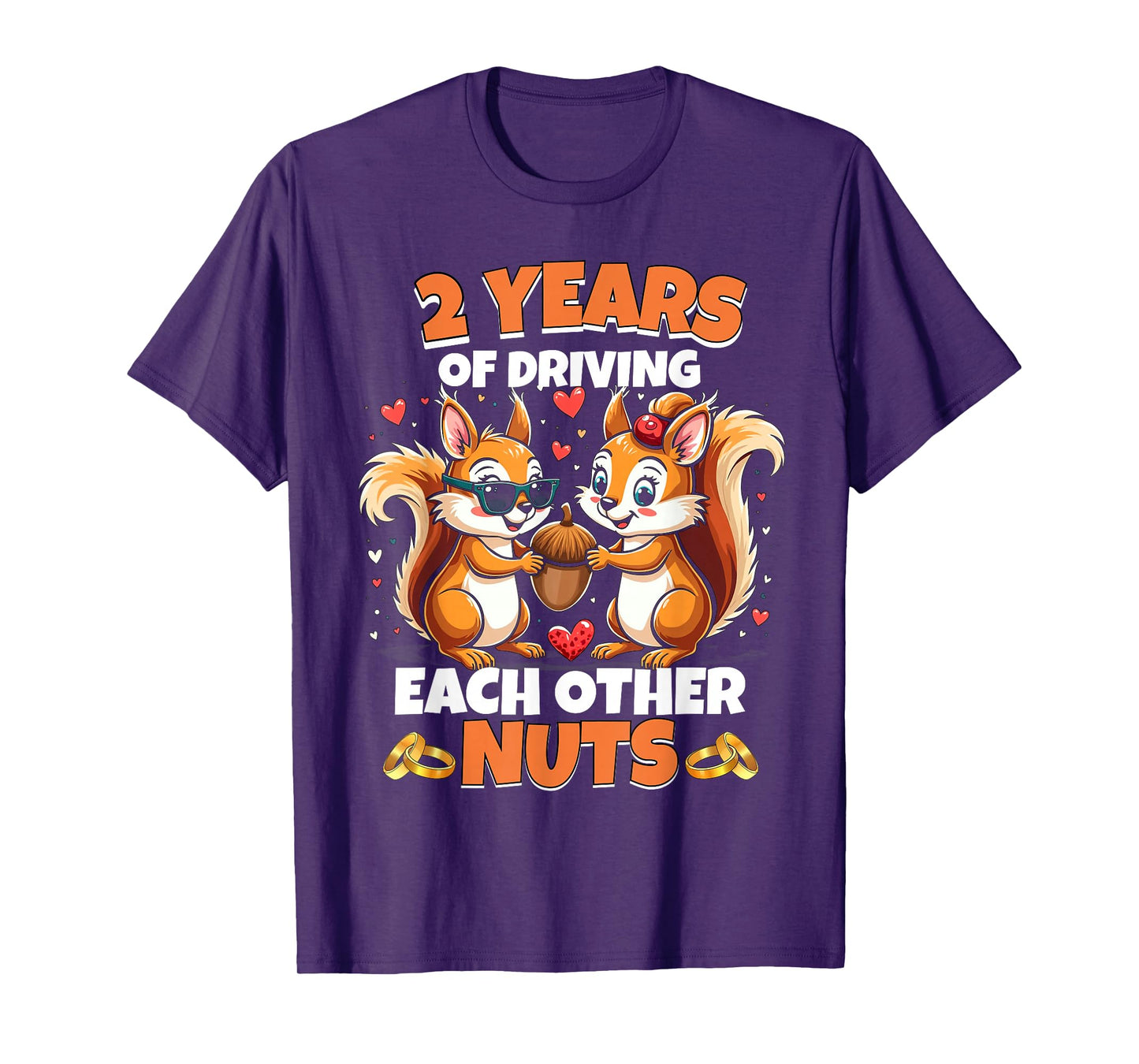 2nd Wedding Anniversary 2 Years Of Driving Each Other Nuts T-Shirt