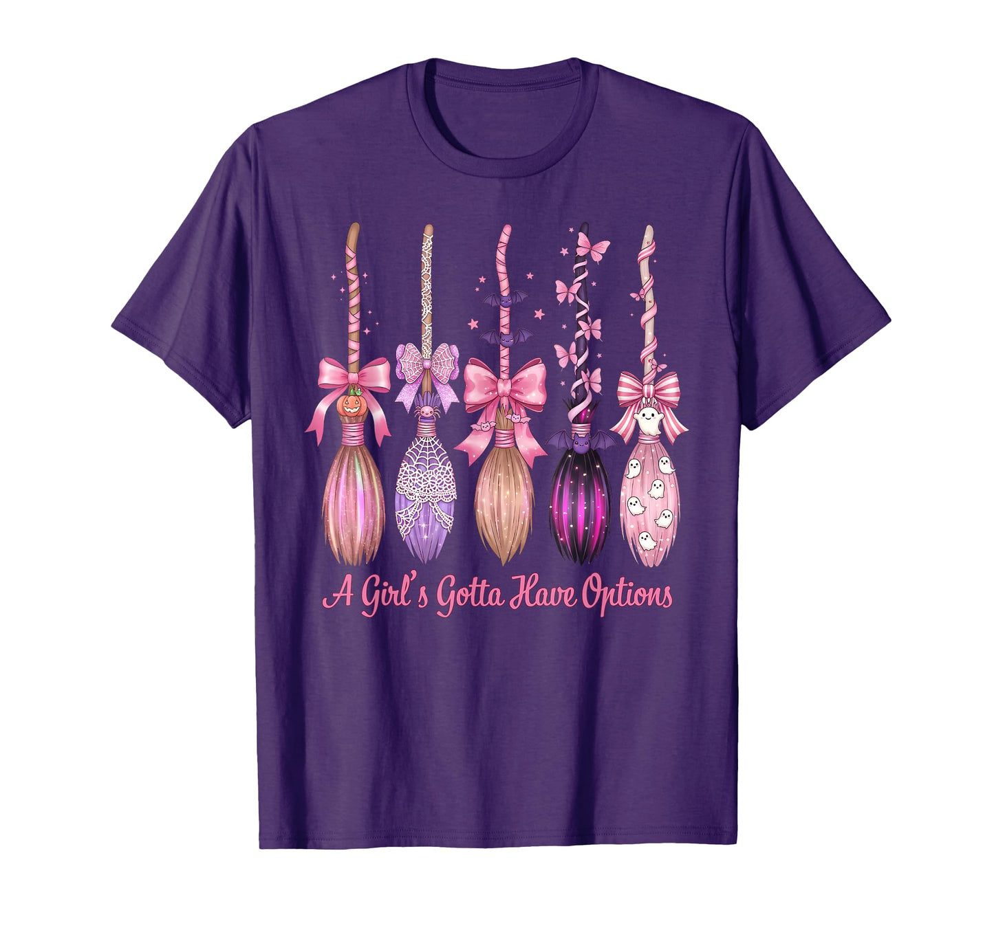 A Girl's Gotta Have Options with Witch Broom Halloween T-Shirt