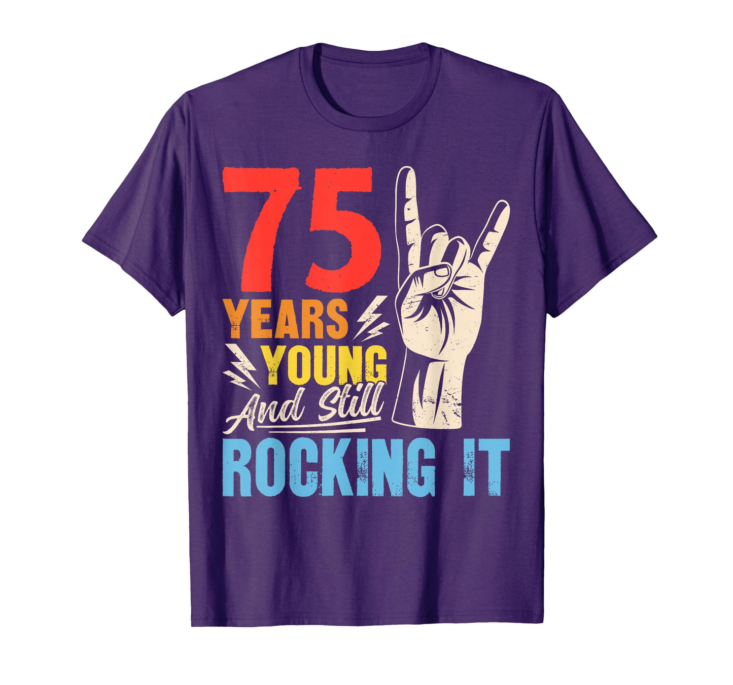 75 Years Young and Still Rocking It Vintage 75th Birthday T-Shirt