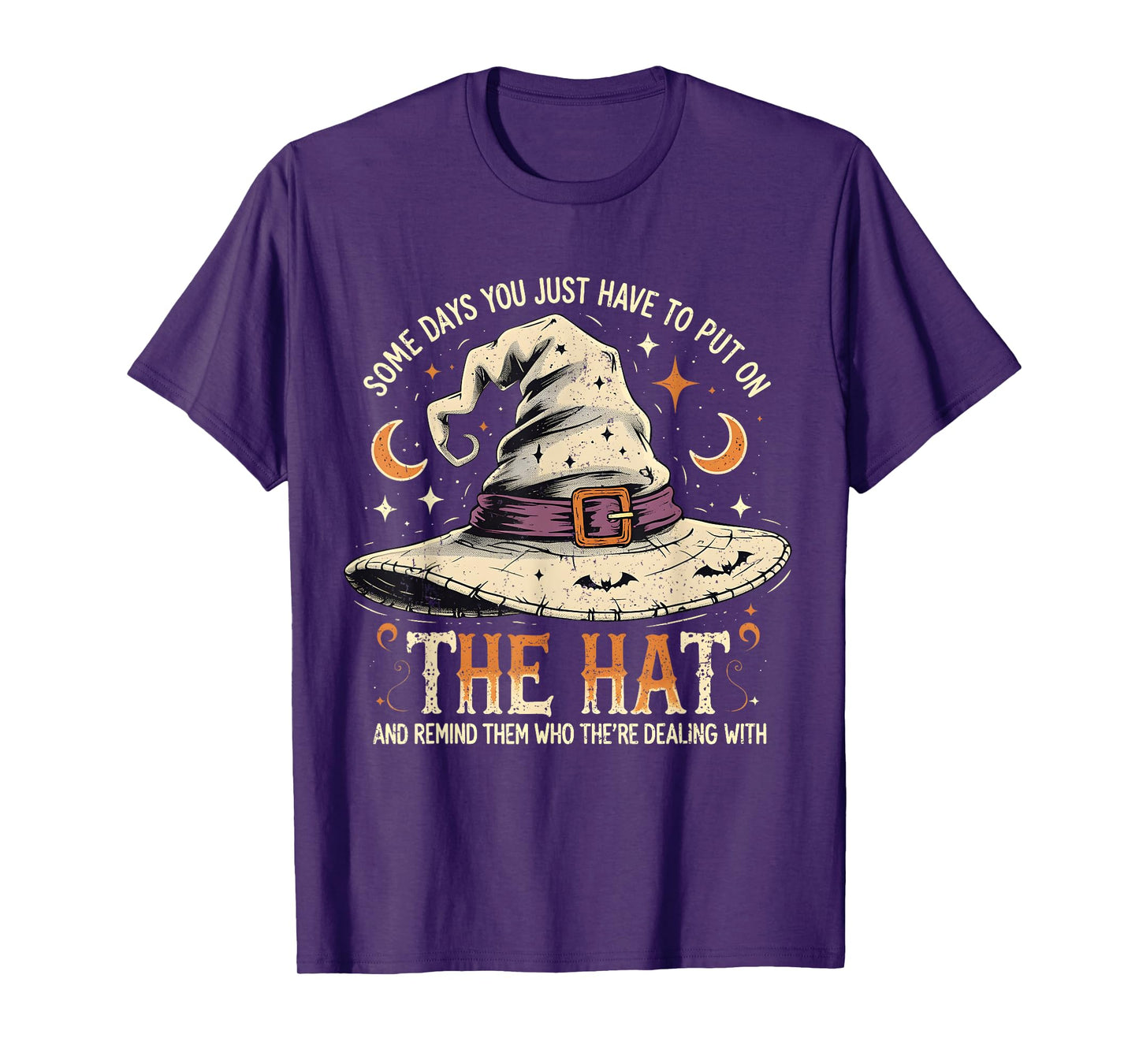 Put On The Hat Witch Halloween Costume Tee T-Shirt